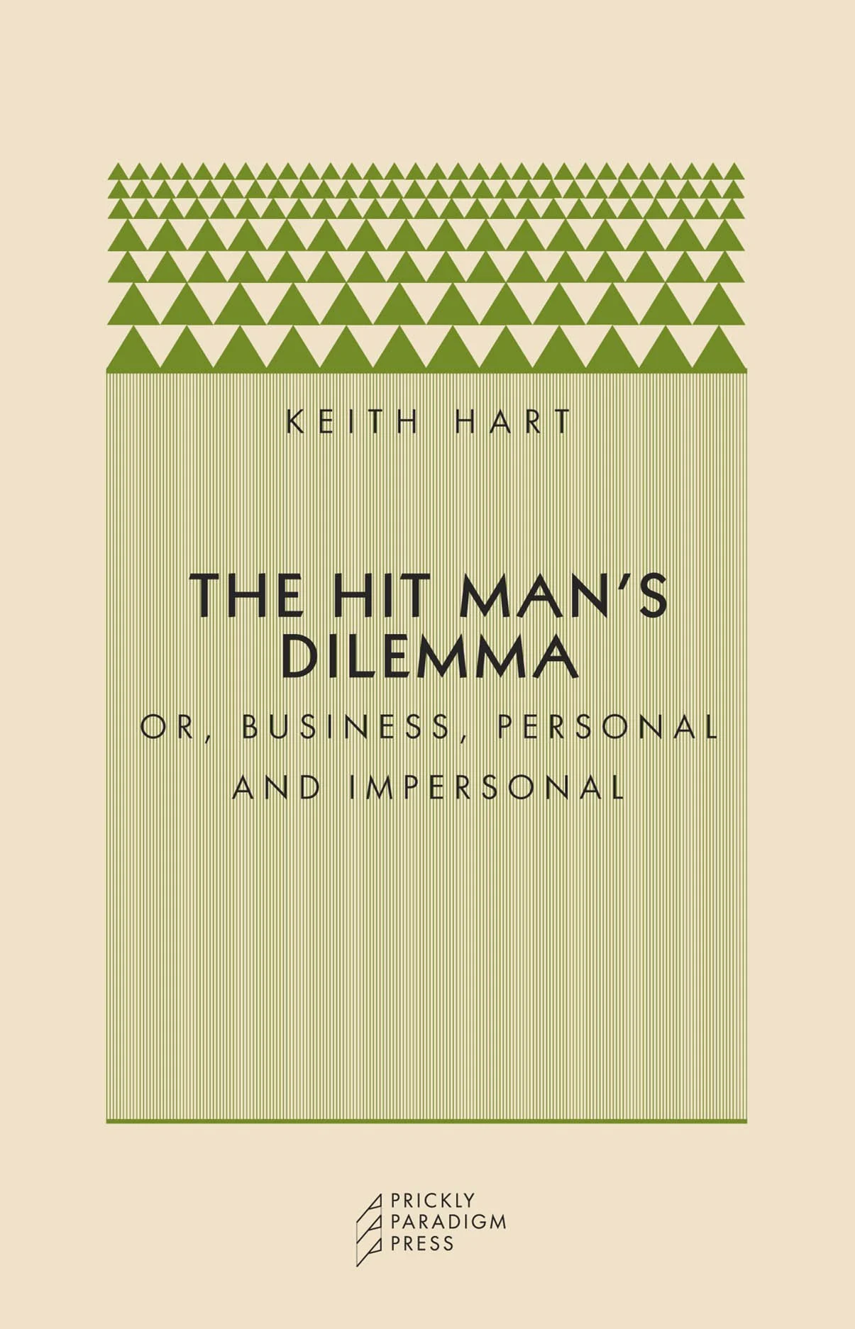 The Hit Man’s Dilemma | Or Business, Personal and Impersonal