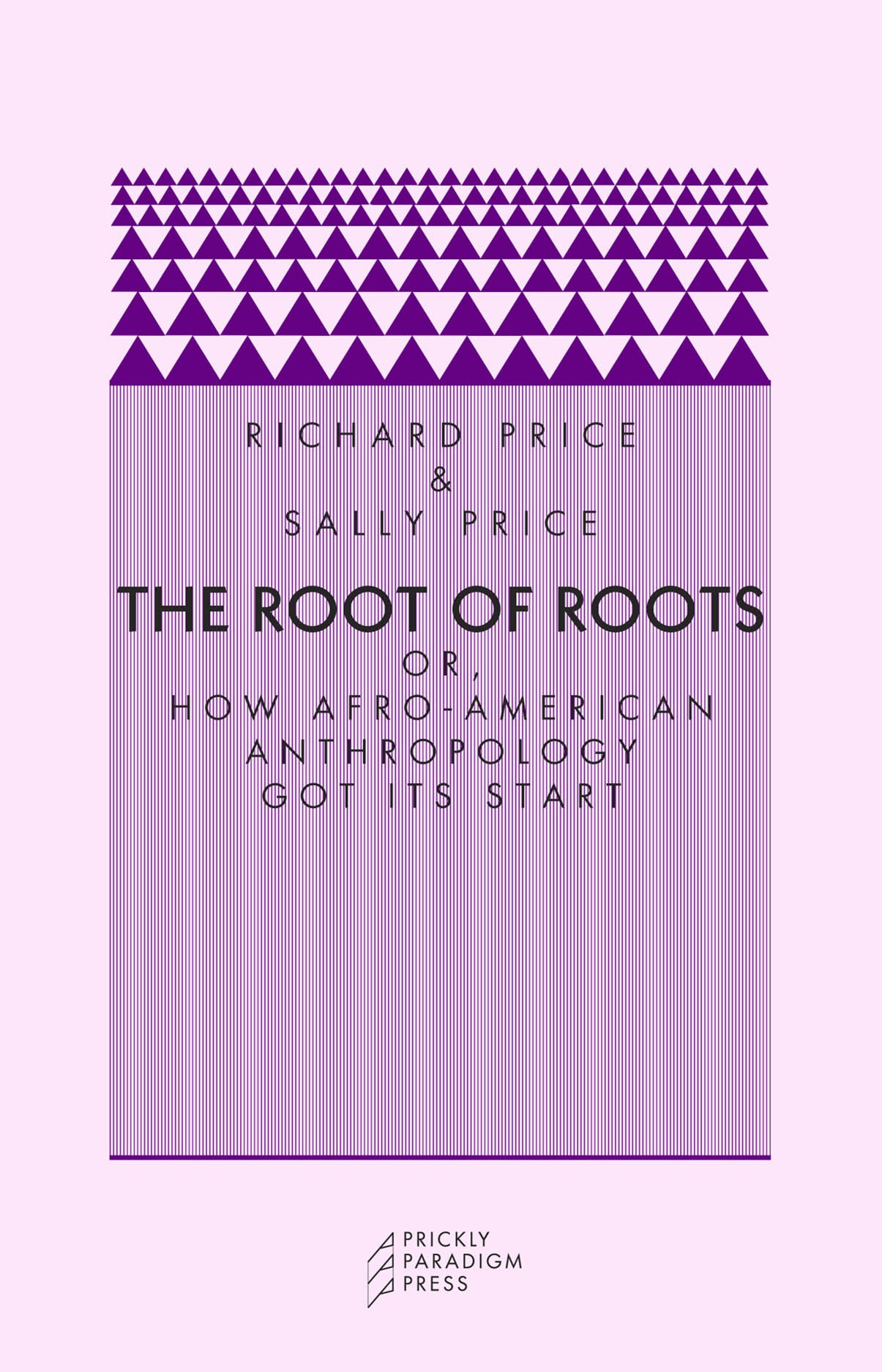 The Root of Roots | Or, How Afro-American Anthropology Got its Start