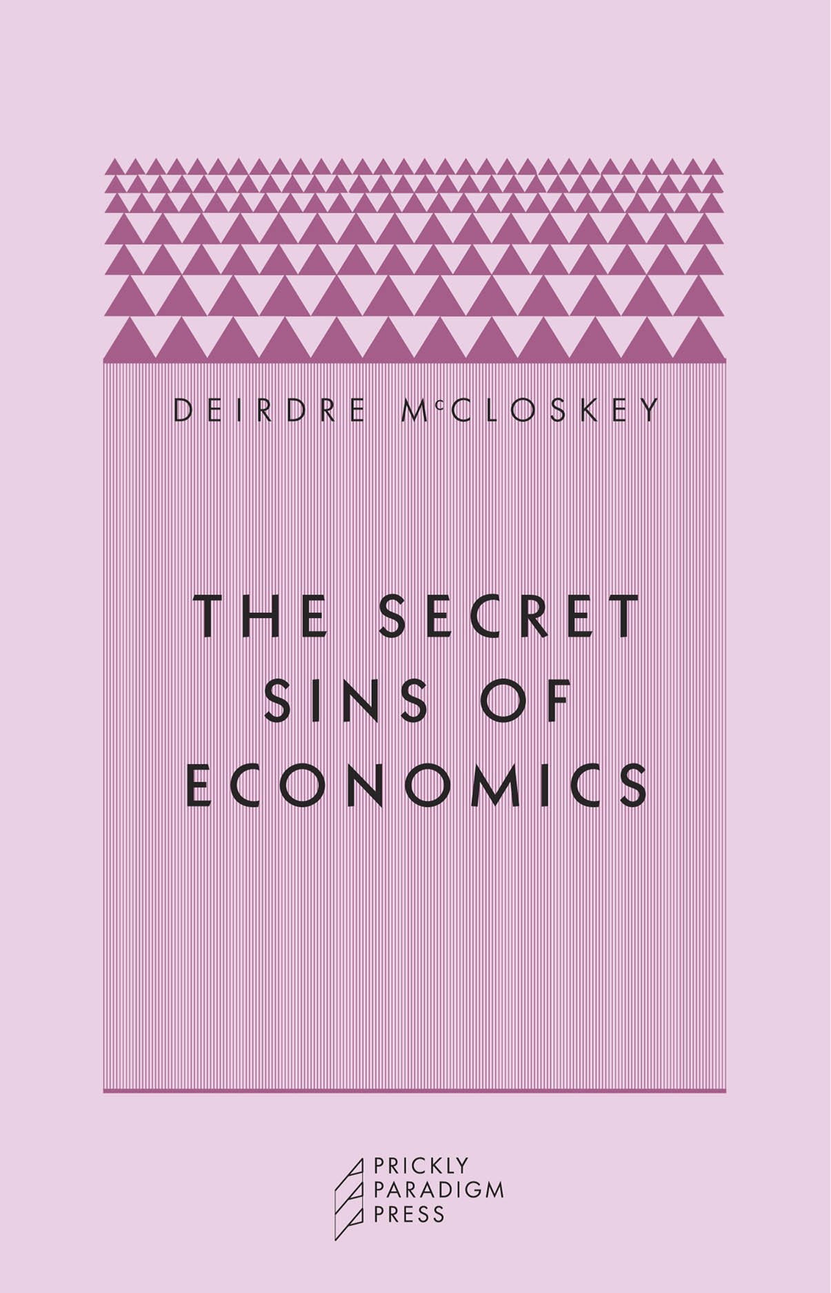 The Secret Sins of Economics