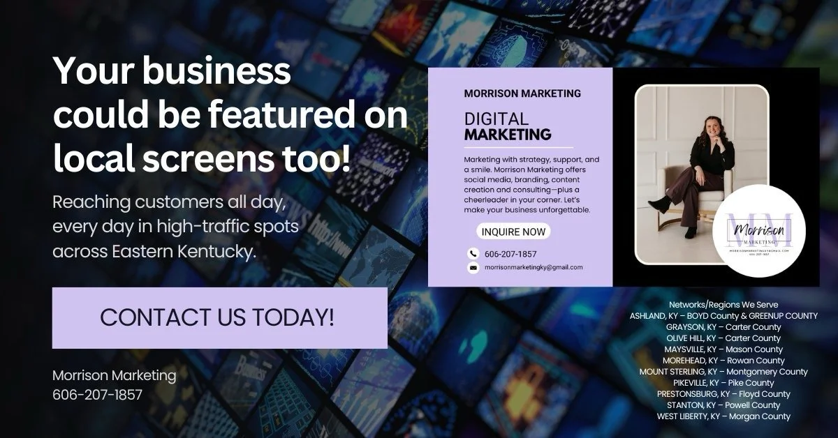 Digital marketing advertisement with a background of multiple screens showing digital content, promoting local advertising services in Eastern Kentucky, includes contact information for Morrison Marketing and a photo of a woman sitting on a chair.