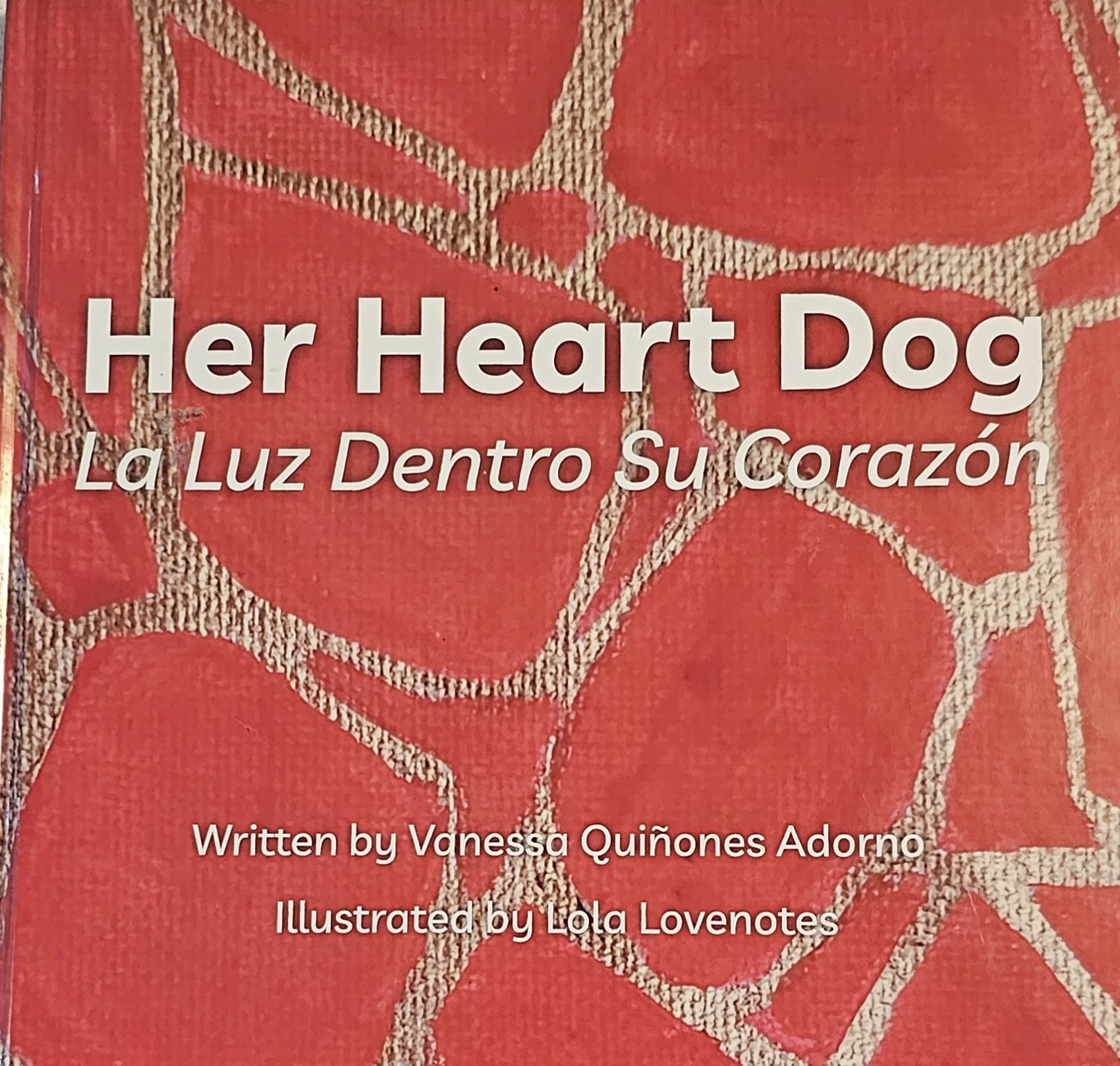 Her Heart Dog, La Luz Dentro Su Corazón