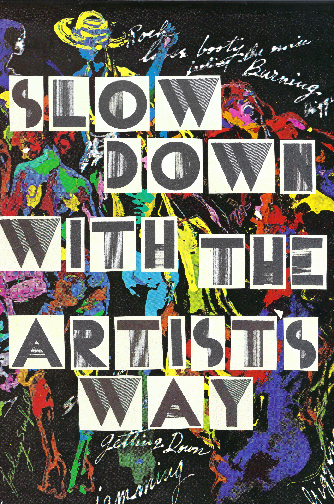SLOW DOWN WITH THE ARTIST'S WAY: A YEAR LONG CREATIVE COHORT BEGINNING MARCH 17TH 2026