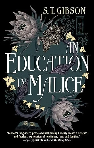 An Education of Malice