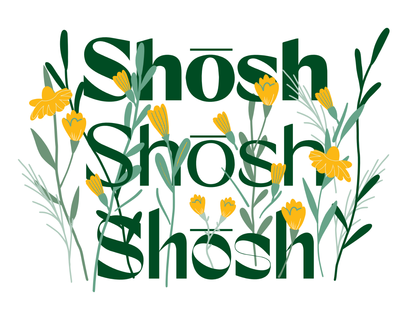 Decorative graphic with the phrase 'SHŌSH' surrounded by yellow flowers and green foliage.