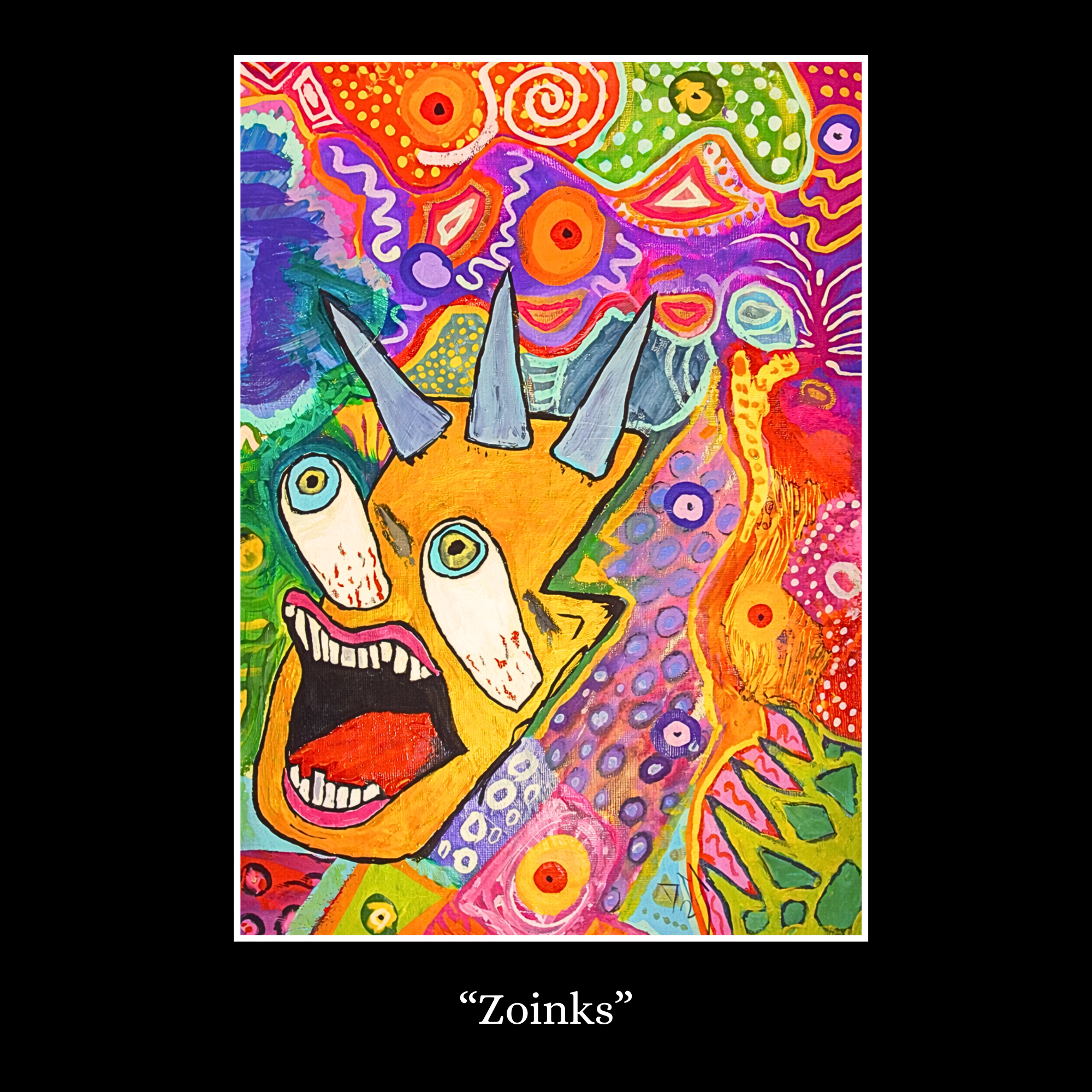 A colorful abstract painting titled 'Zoinks' featuring a vibrant composition with swirling patterns, sharp spikes, and a distressed face in the center, rendered in bold, bright colors.