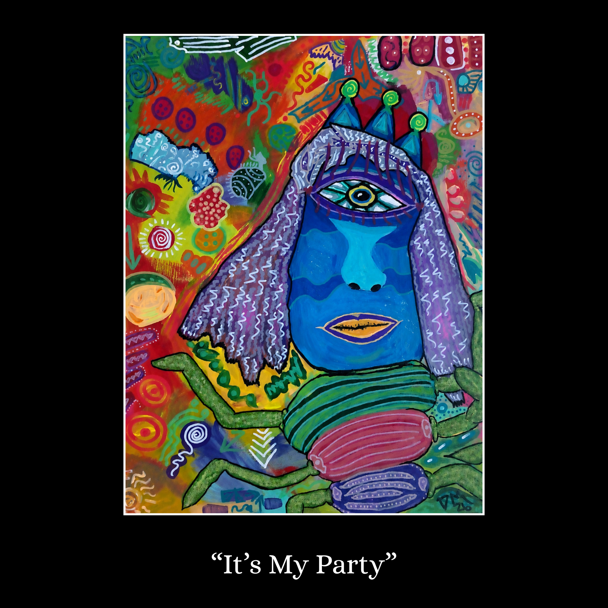 Colorful abstract painting with various shapes, patterns, and a large eye in the center, accompanied by the caption "It's My Party".