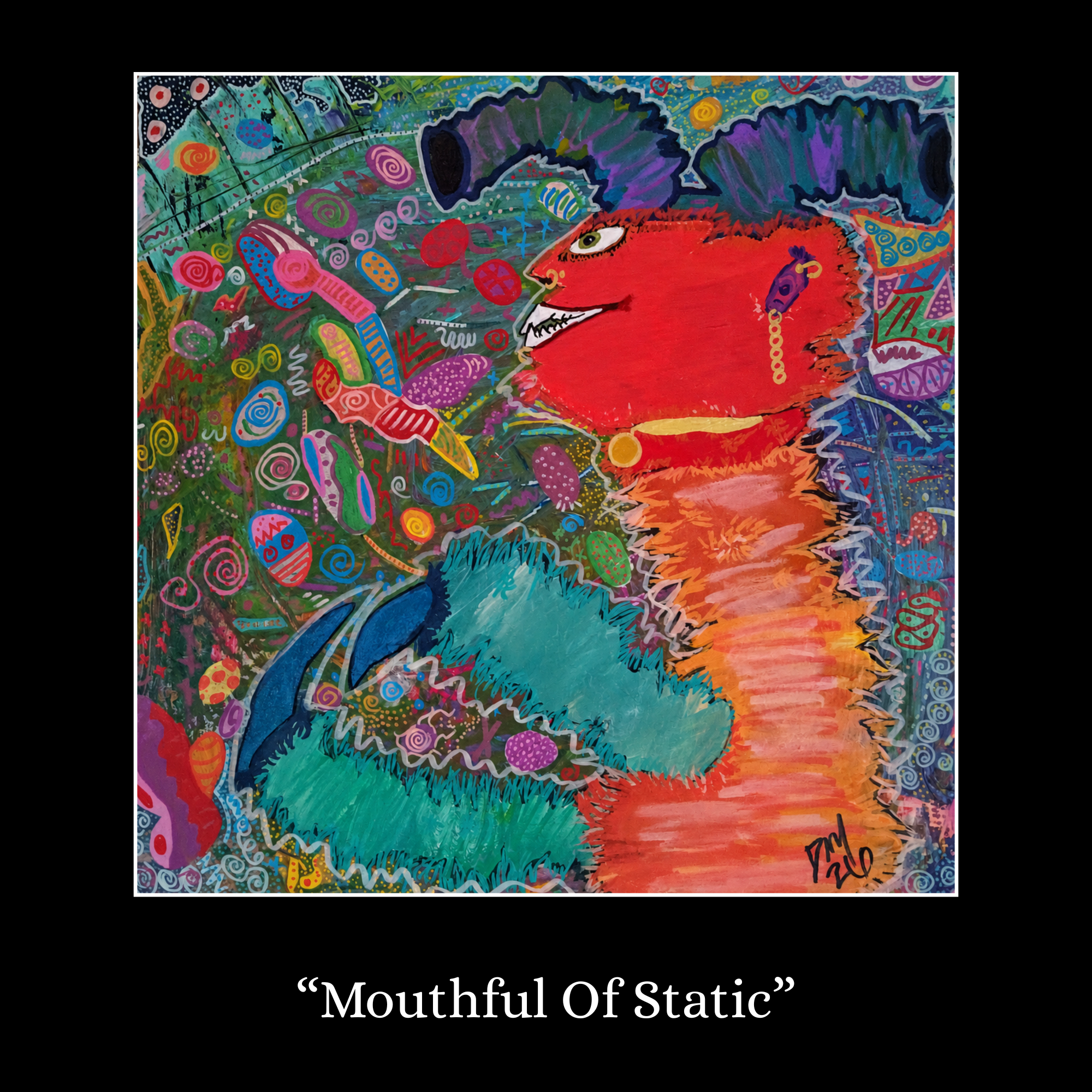 Colorful portrait of a person with an orange fur coat and a large purple feathered headdress, surrounded by vibrant abstract patterns and shapes in blues, greens, reds, and purples. Text at the bottom reads "Mouthful Of Static".