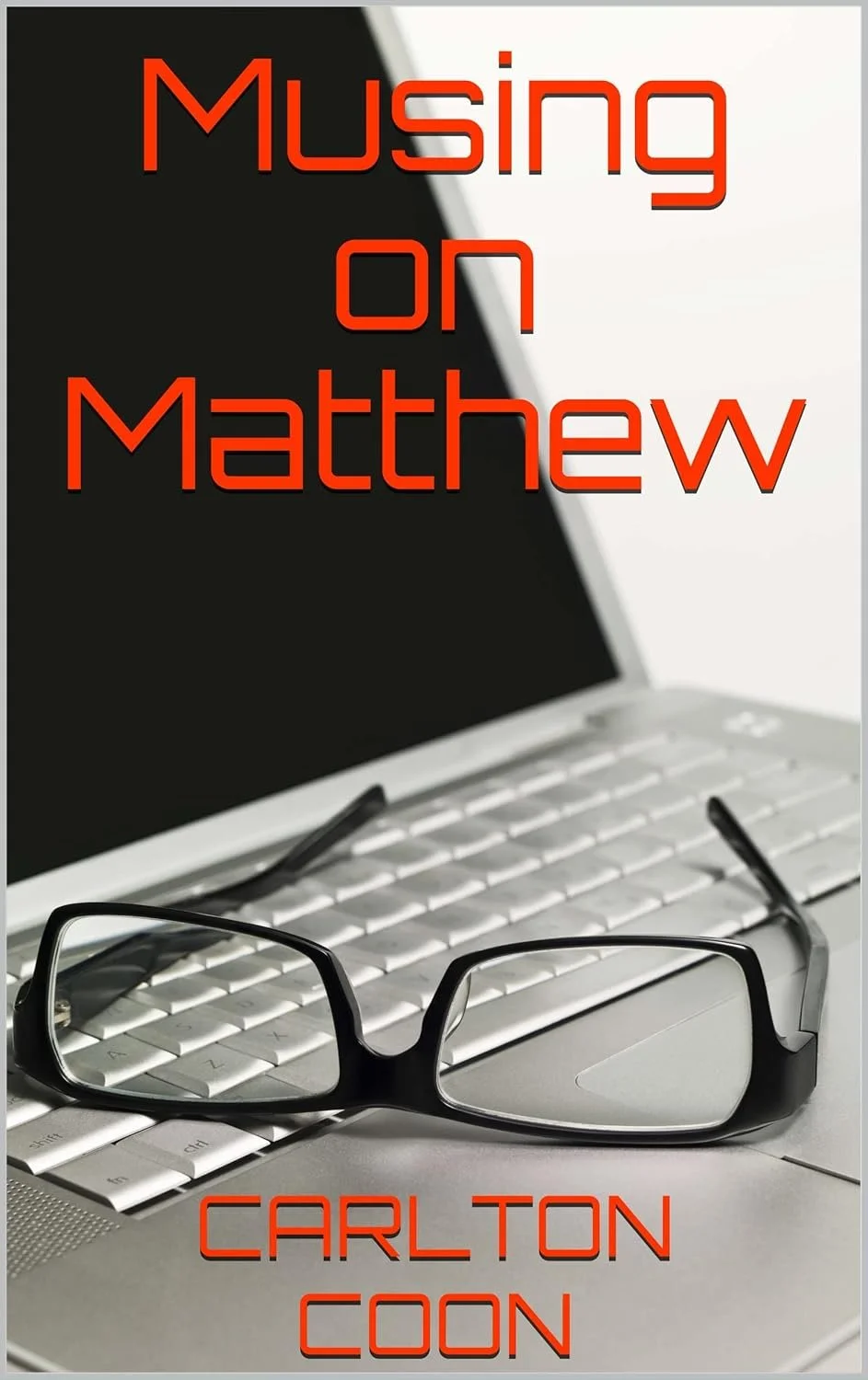 Musings on Matthew: A Devotion from Each Chapter of Matthew