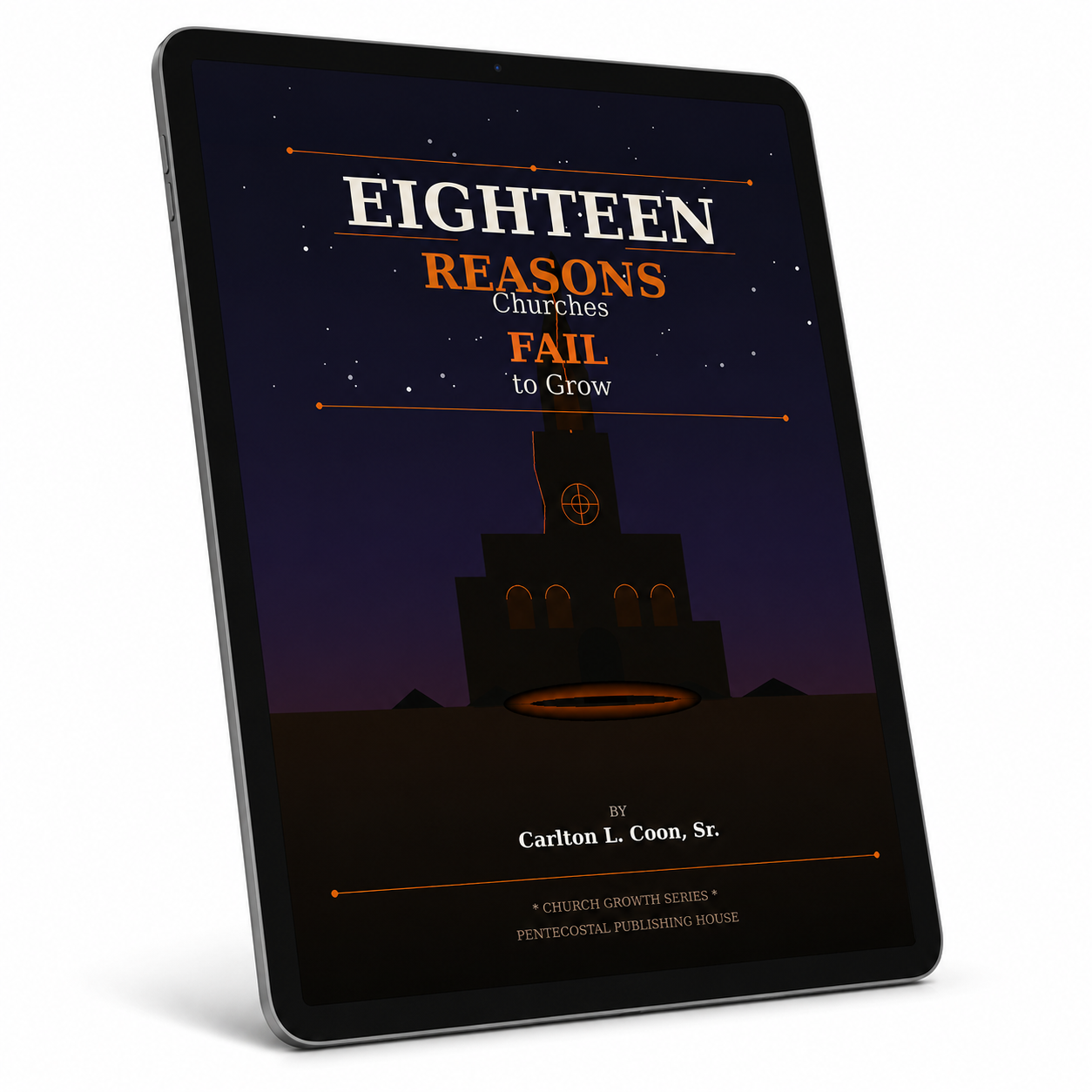 Eighteen Reasons Churches Fail to Grow