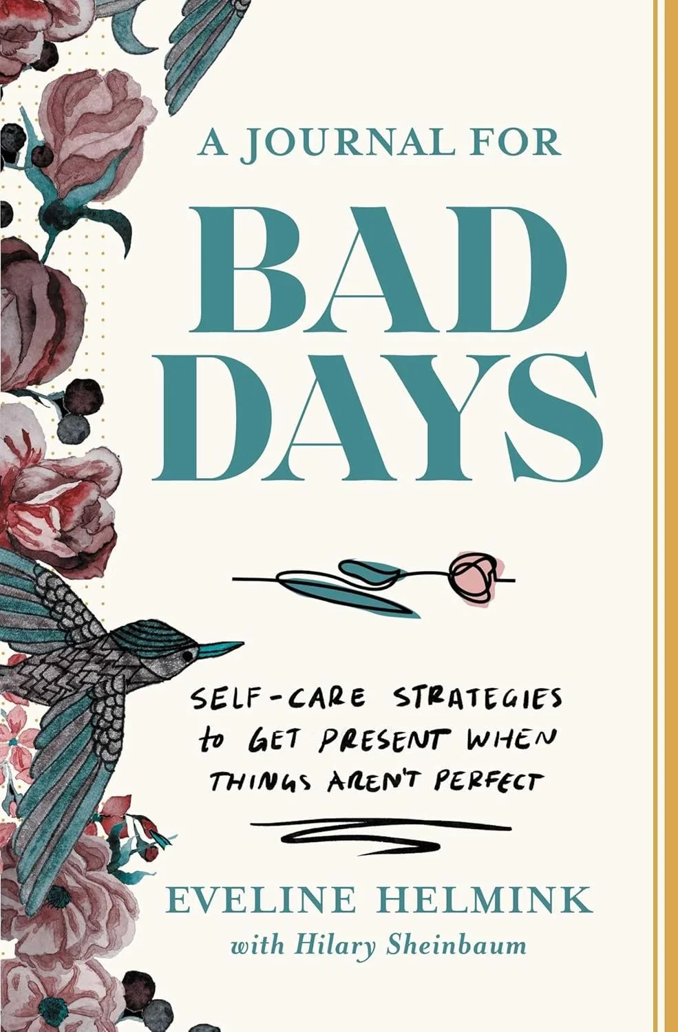 A Journal for Bad Days (Paperback)