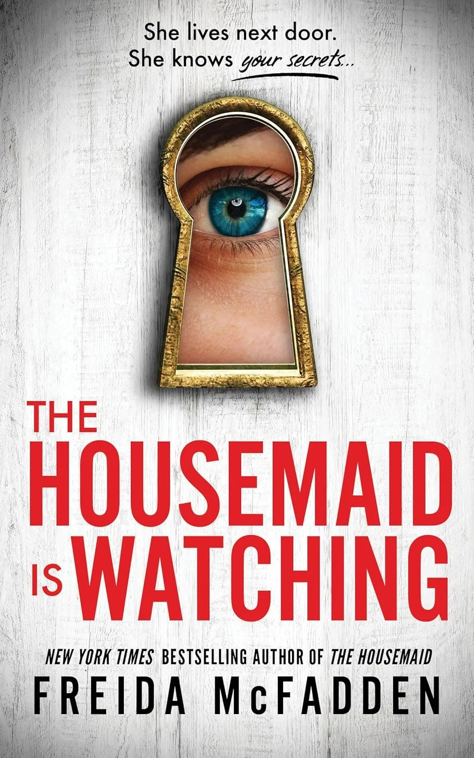 The Housemaid Is Watching (Paperback)
