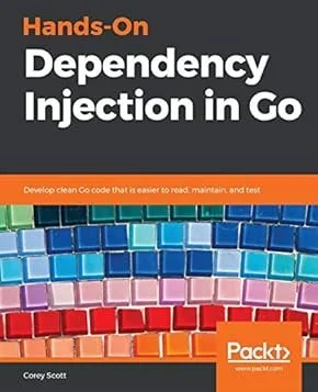 Hands-on Dependency Injection in Go