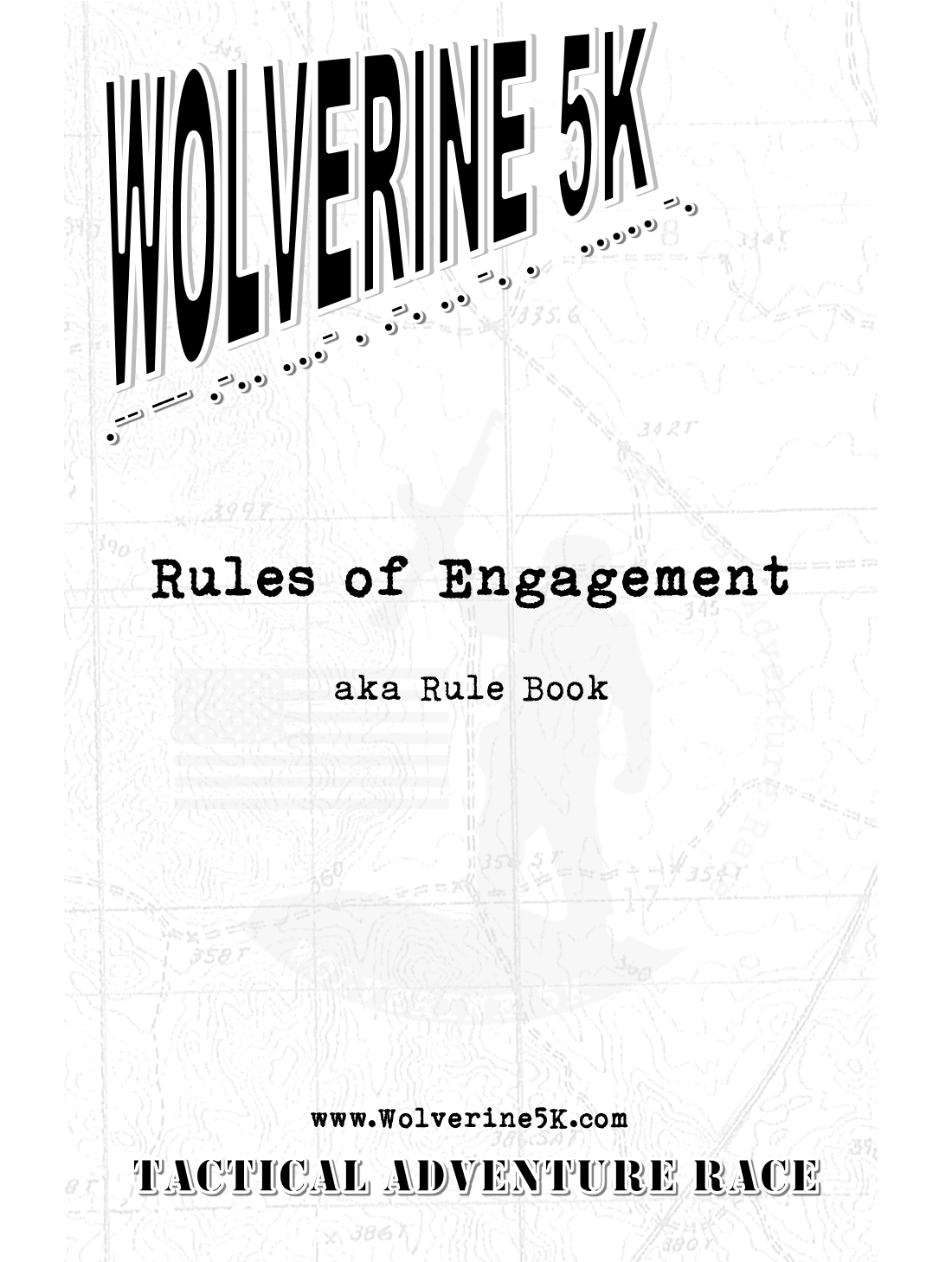 Cover page for Wolverine 5K Rules of Engagement, aka Rule Book, for a Tactical Adventure Race, with website www.Wolverine5K.com.