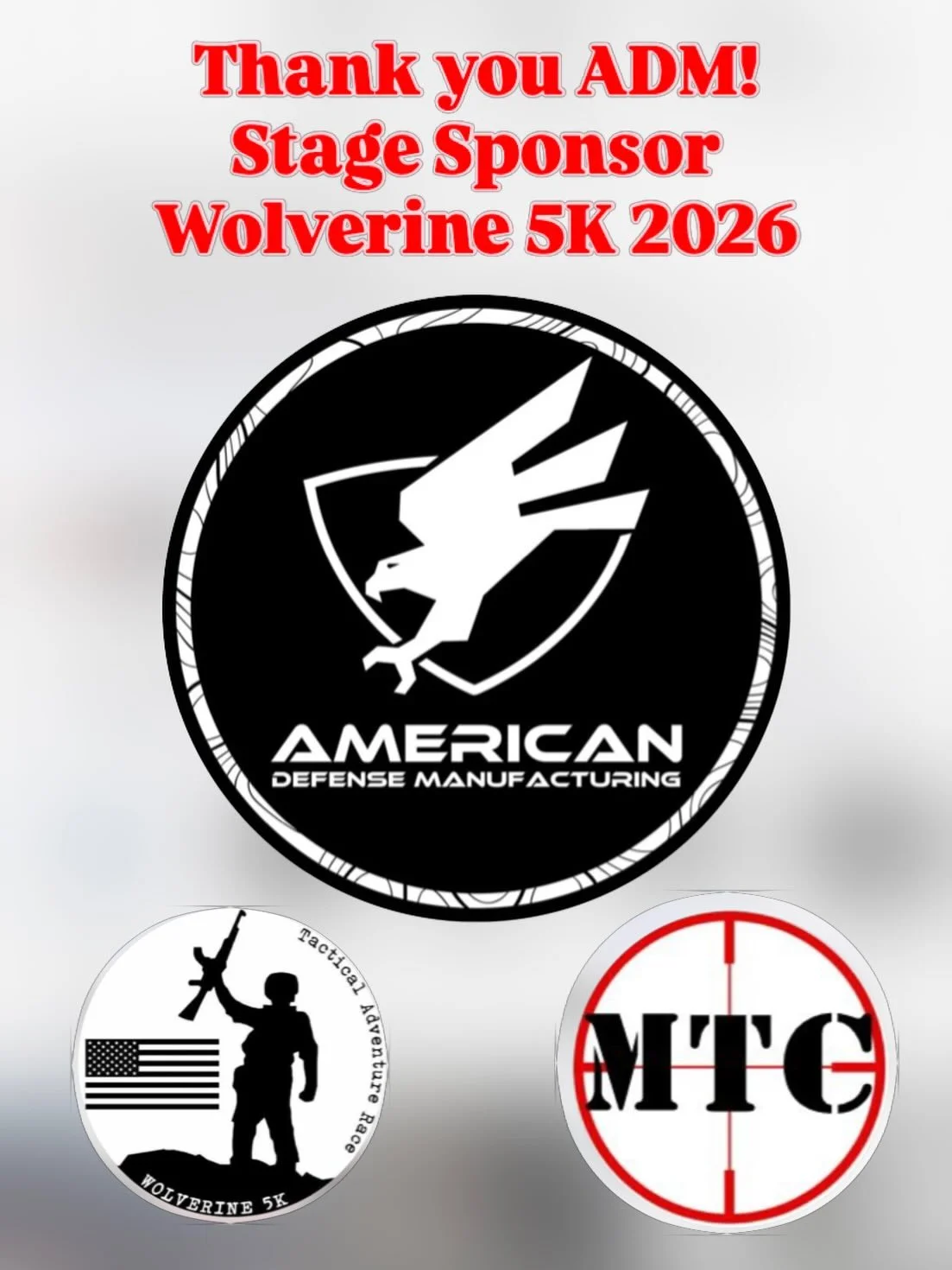 Thank you American Defense Manufacturing, stage sponsor Wolverine 5K Tactical Adventure Race 2026. @americandefensemfg @marksmanship_training_center