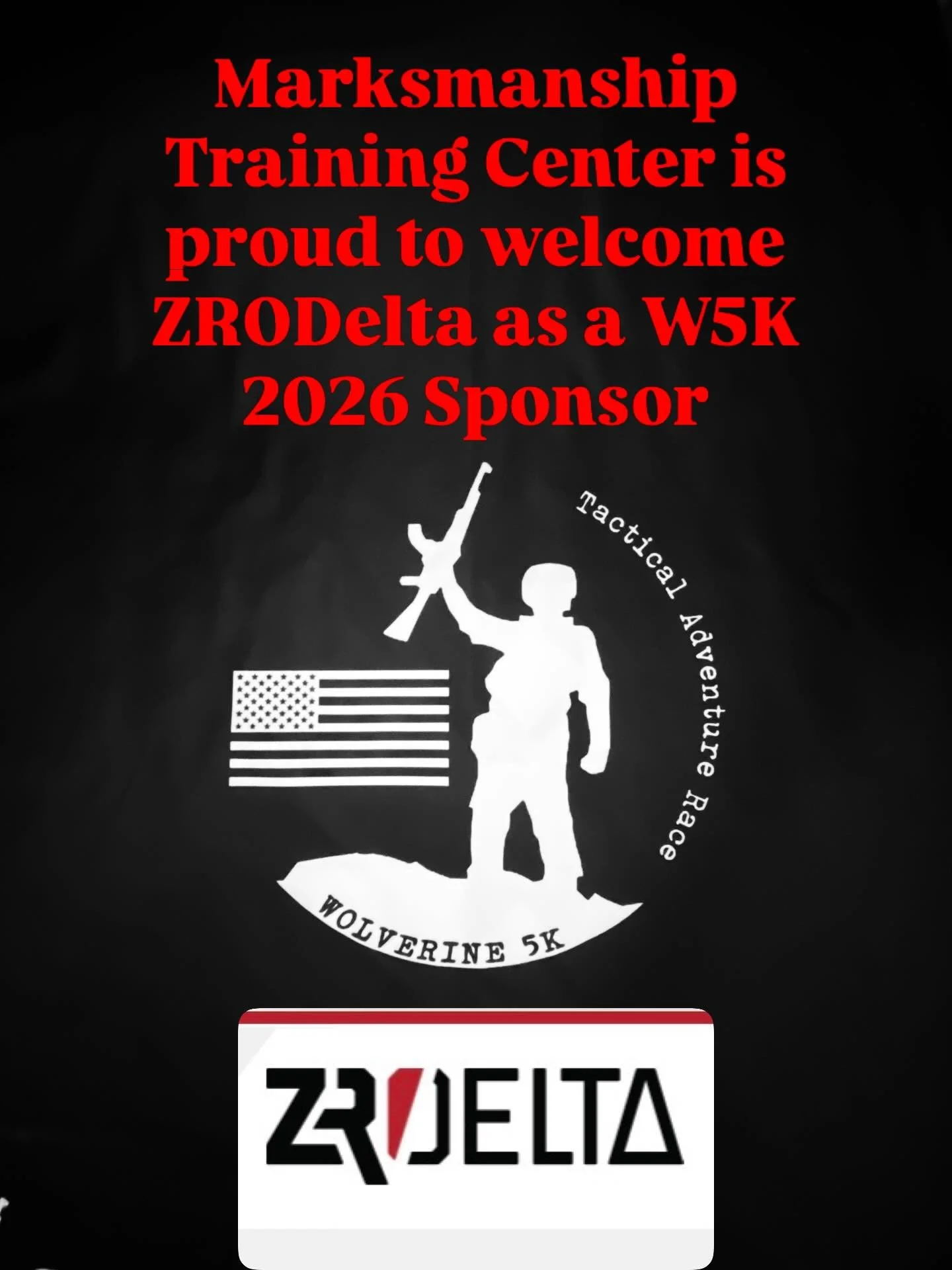 Thank you ZRODelta for supporting our Wolverine events at Marksmanship Training Center. Wolverine 5K Tactical Adventure Race, June 6, 2026. @zro_delta @marksmanship_training_center