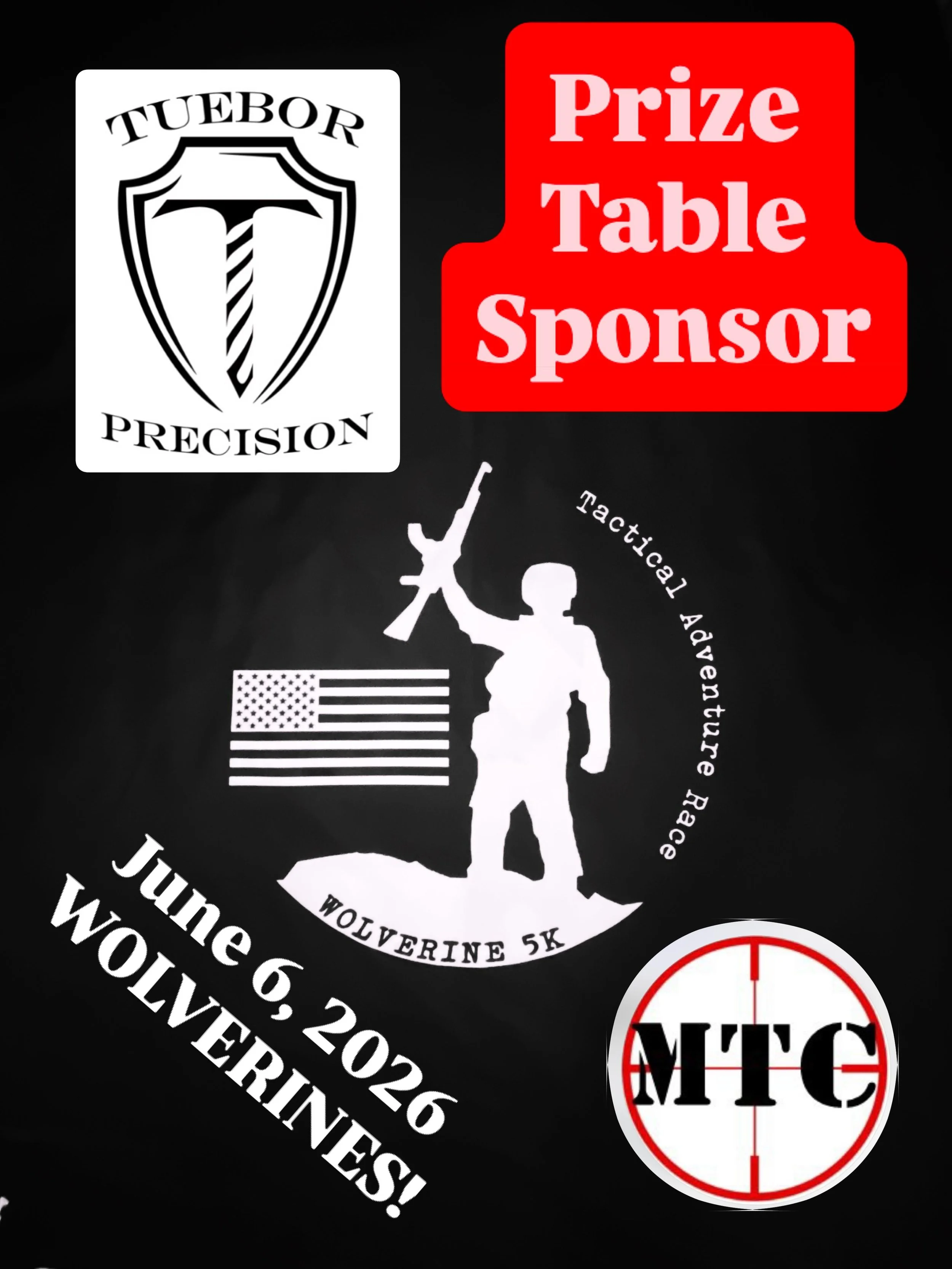 Thank you Tuebor Precision for your endless support of MTC and the Wolverine 5K Tactical Adventure Race. June 6, 2026 at Marksmanship Training Center. @tuebor_precision @marksmanship_training_center