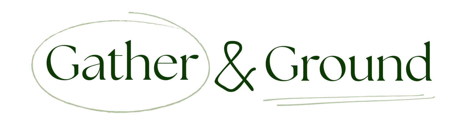Gather and Ground