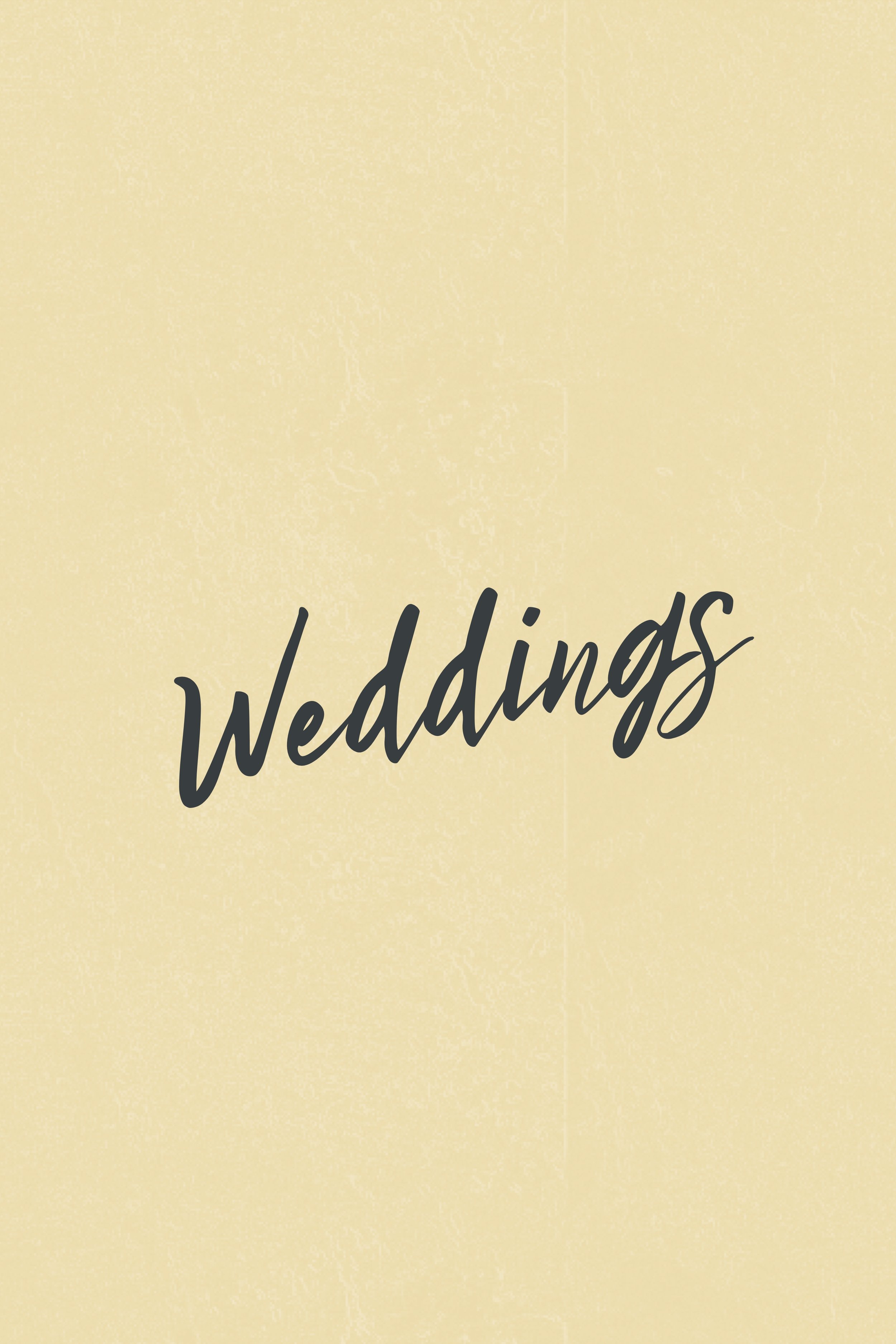 A pale yellow background with the word 'weddings' written in black cursive font.