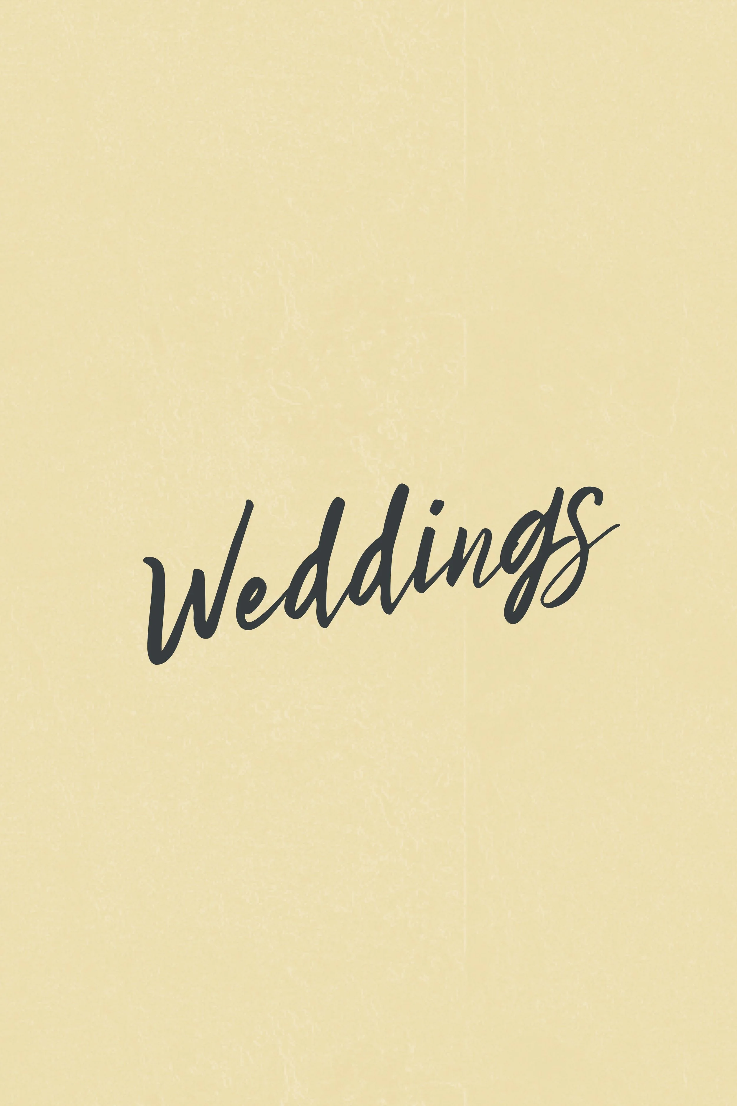 A light yellow background with the word 'weddings' written in black cursive font.