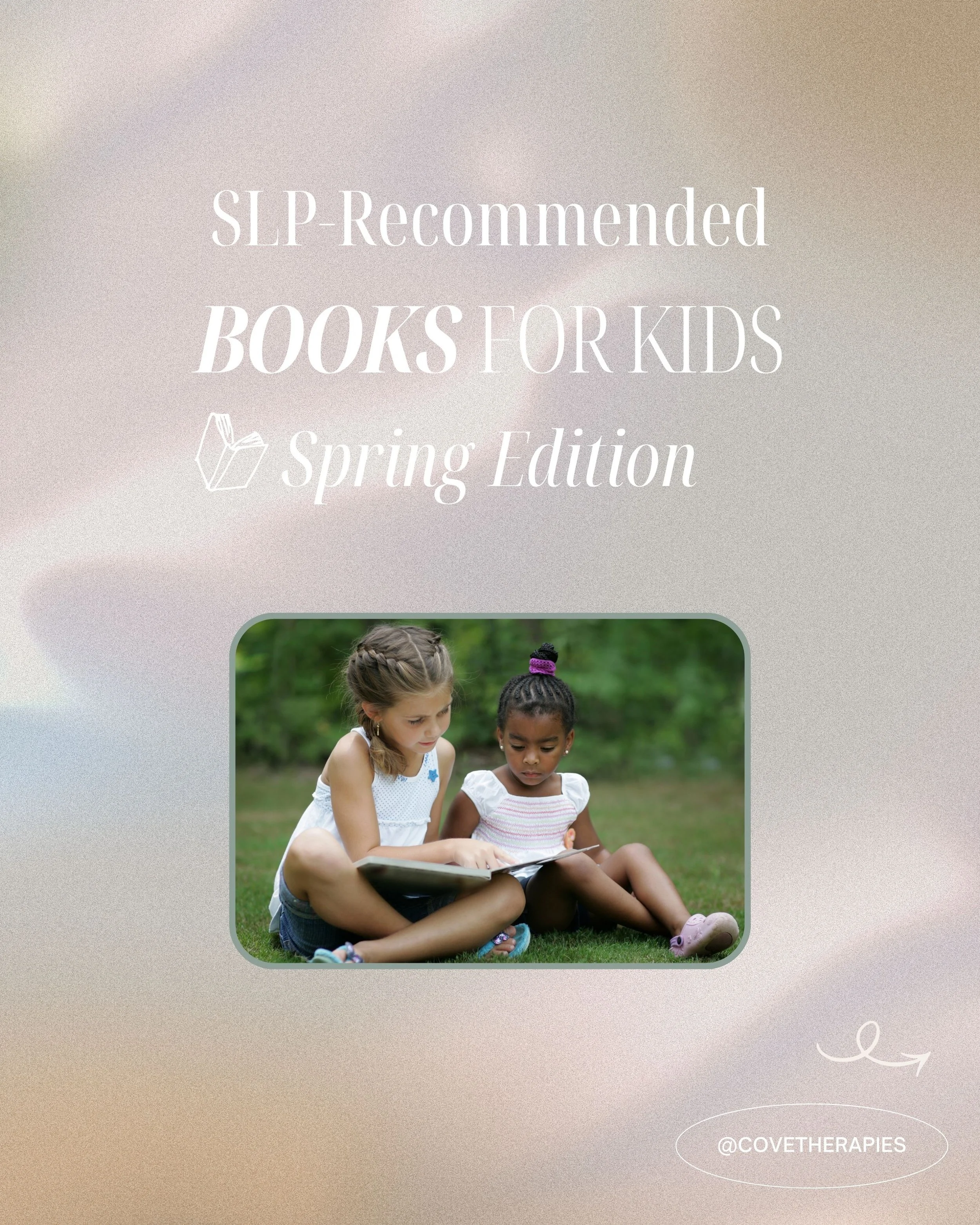 SLP-Recommended Books: Spring Edition