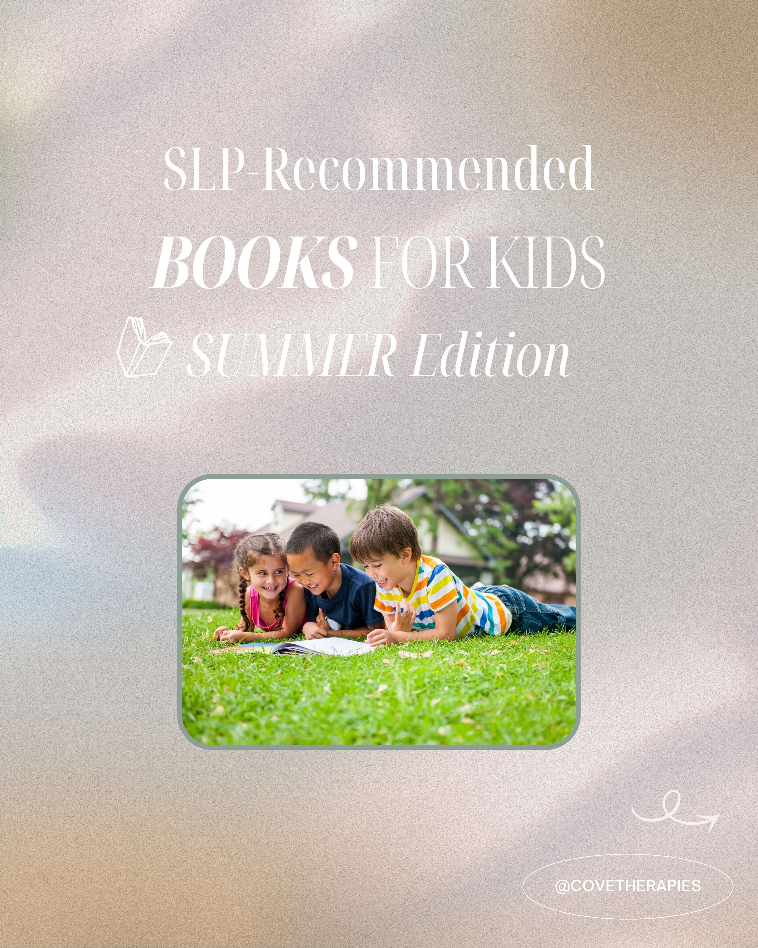 SLP-Recommended Books: Summer Edition 