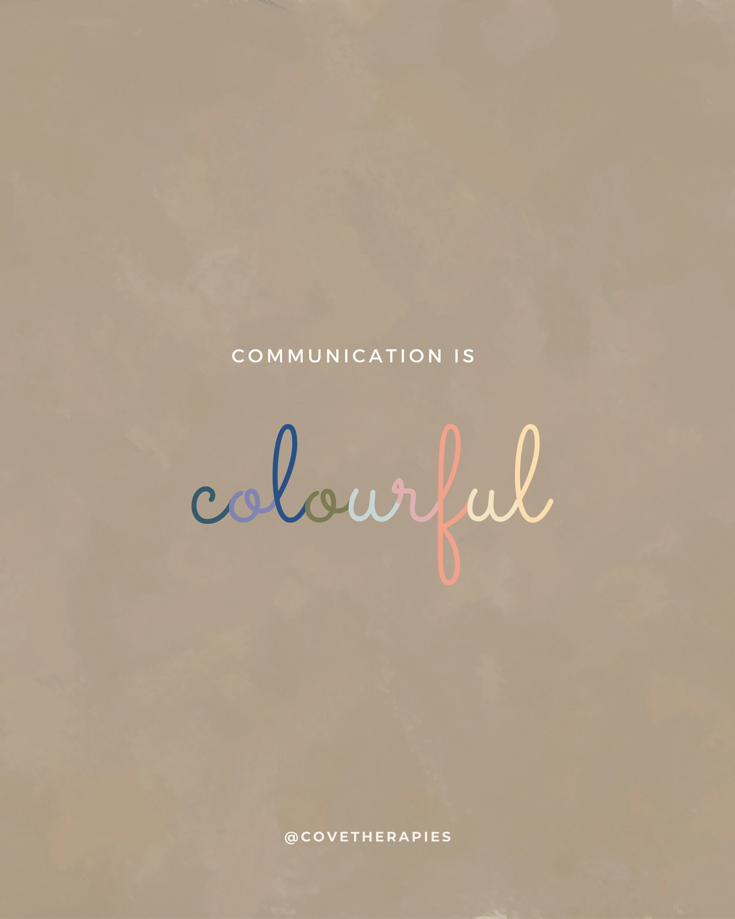 The SLP quote says "communication is colourful" with the @covetherapies account tag. The background is limewashed brown, and "colourful" has different colours for each letter.