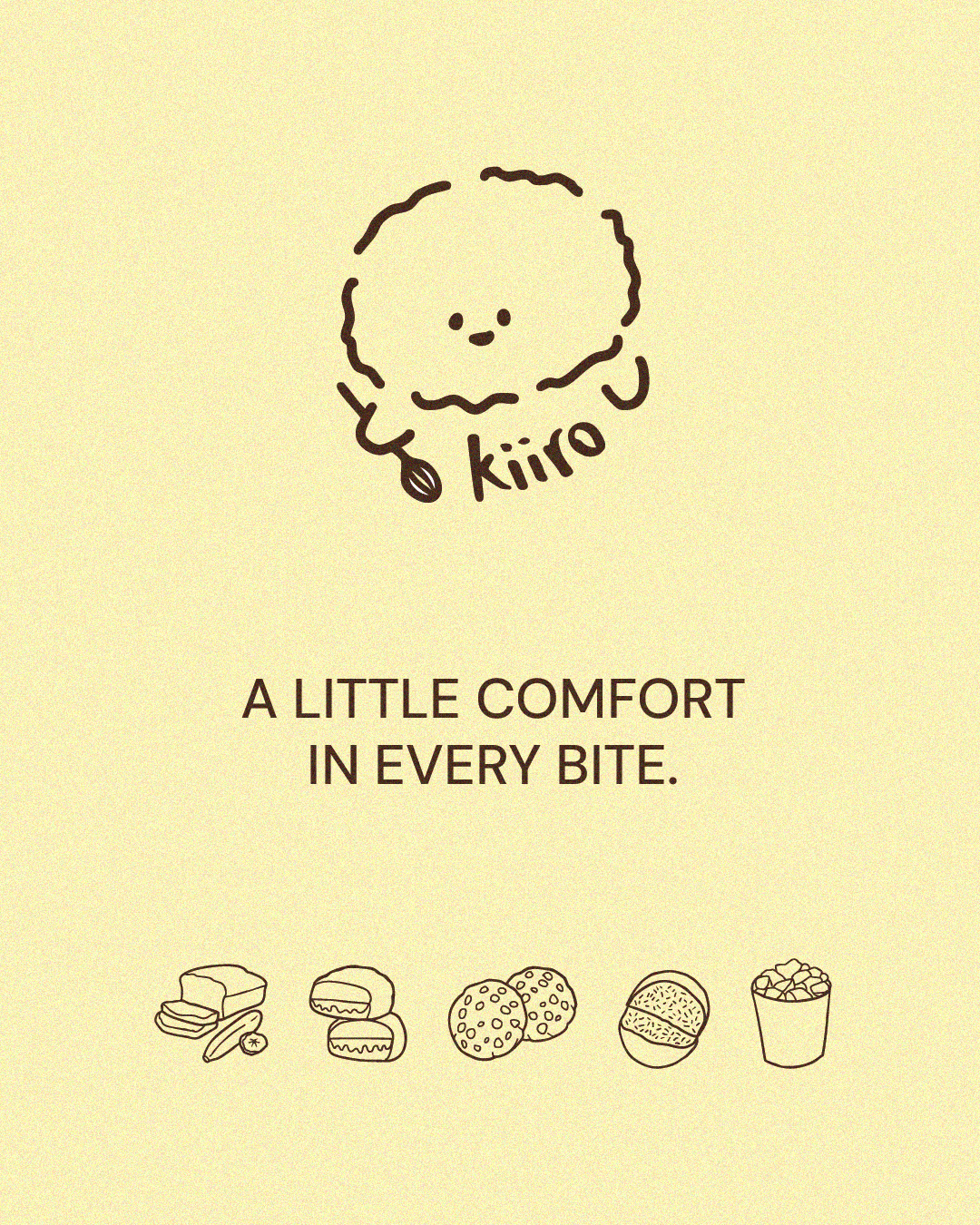 Logo of 'KIIRO' and the slogan 'A little comfort in every bite' in brown text on a pale yellow background.