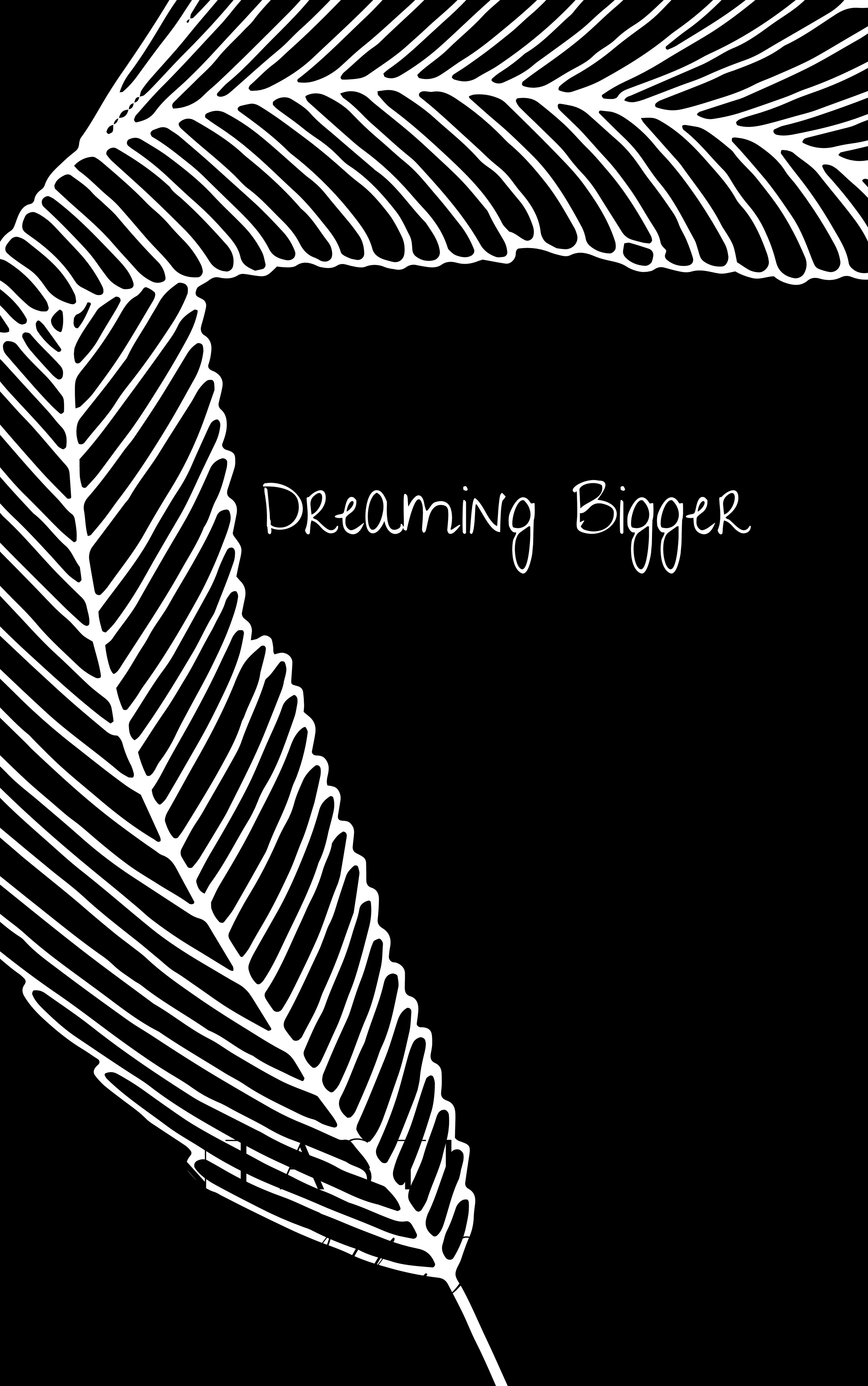 Dreaming Bigger.png