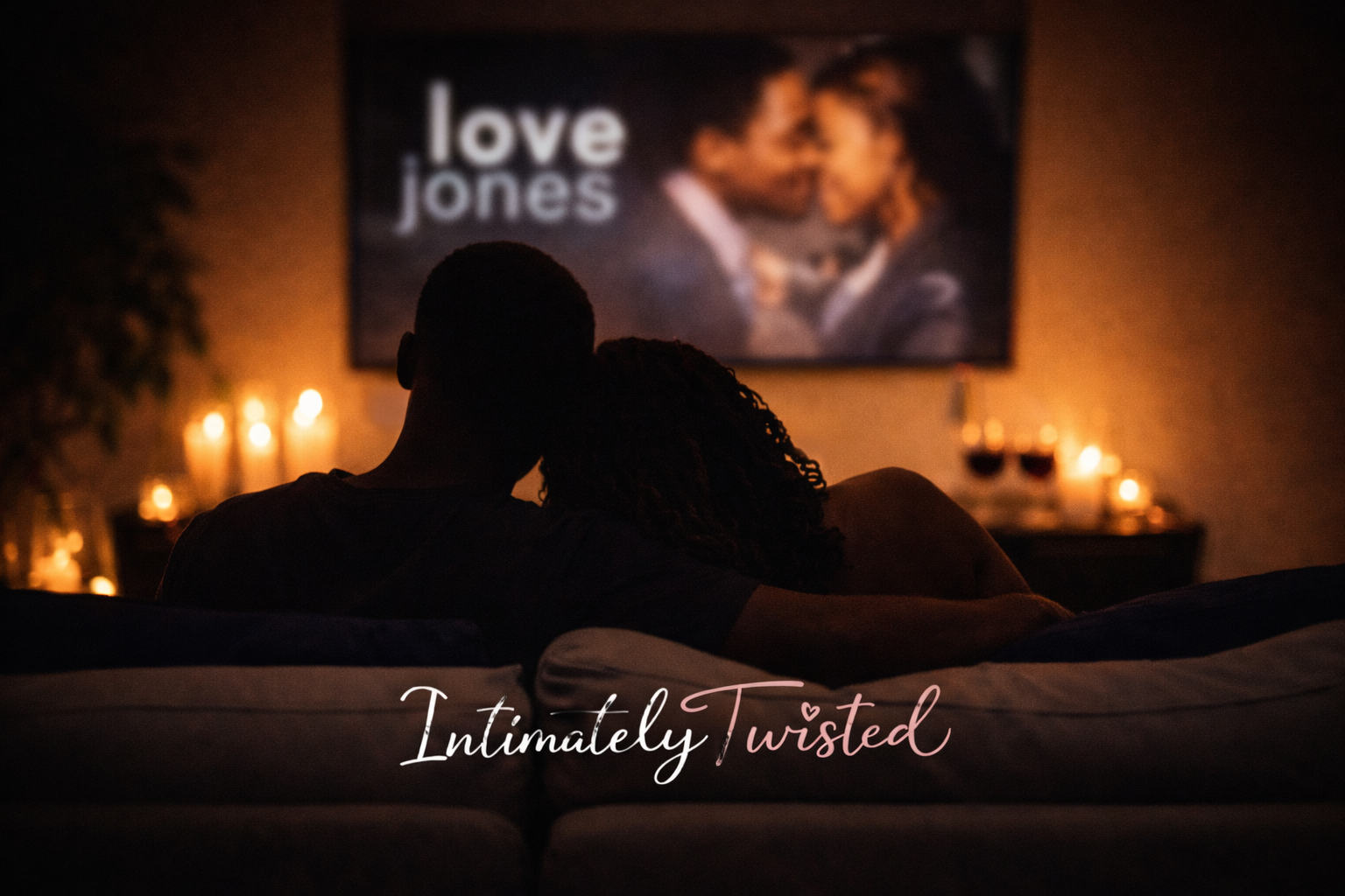 A couple sitting on a bed watching a TV show or movie in a dimly lit room with candles. The TV screen displays a romantic scene from the movie "Love Jones." The text "Intimately Twisted" is overlaid on the image.