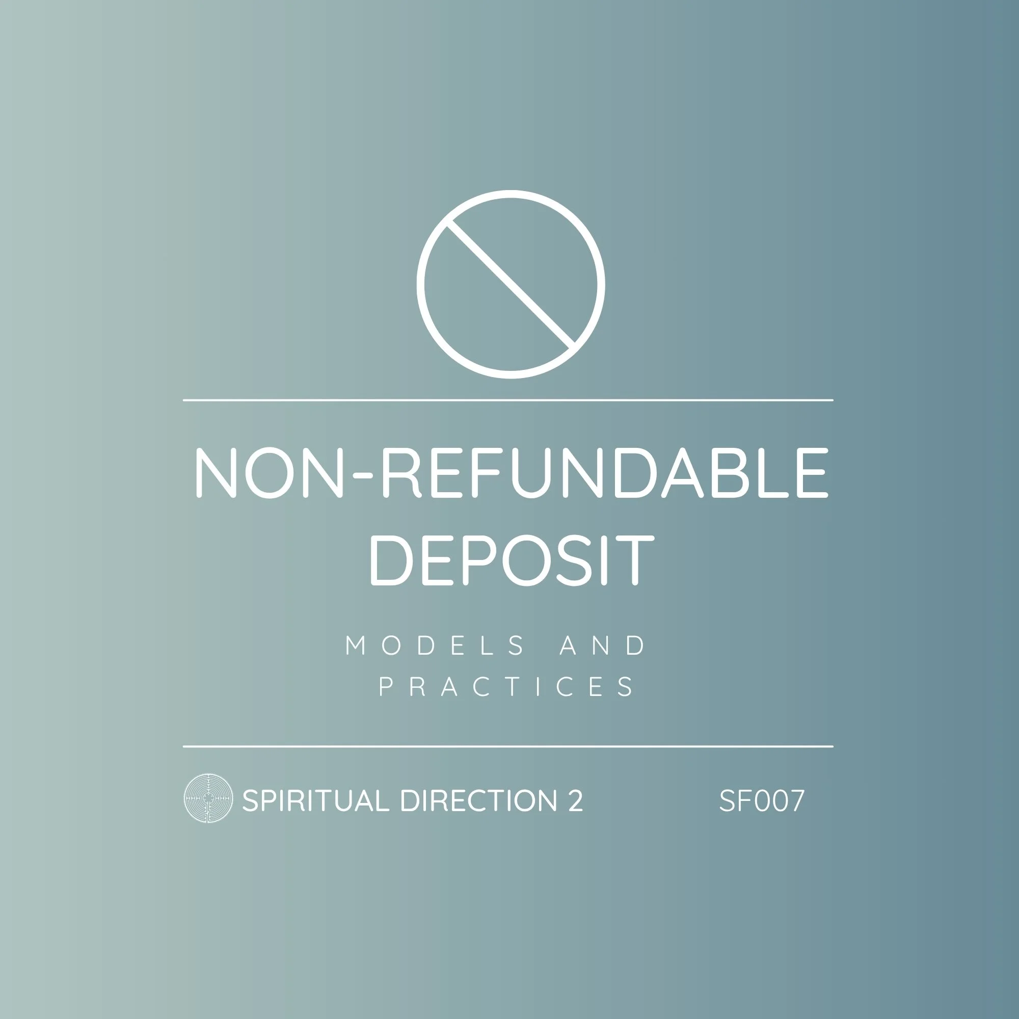 SF007 - Spiritual Direction 2: Models and Practices | Deposit - Secure Your Place (Non-Refundable)