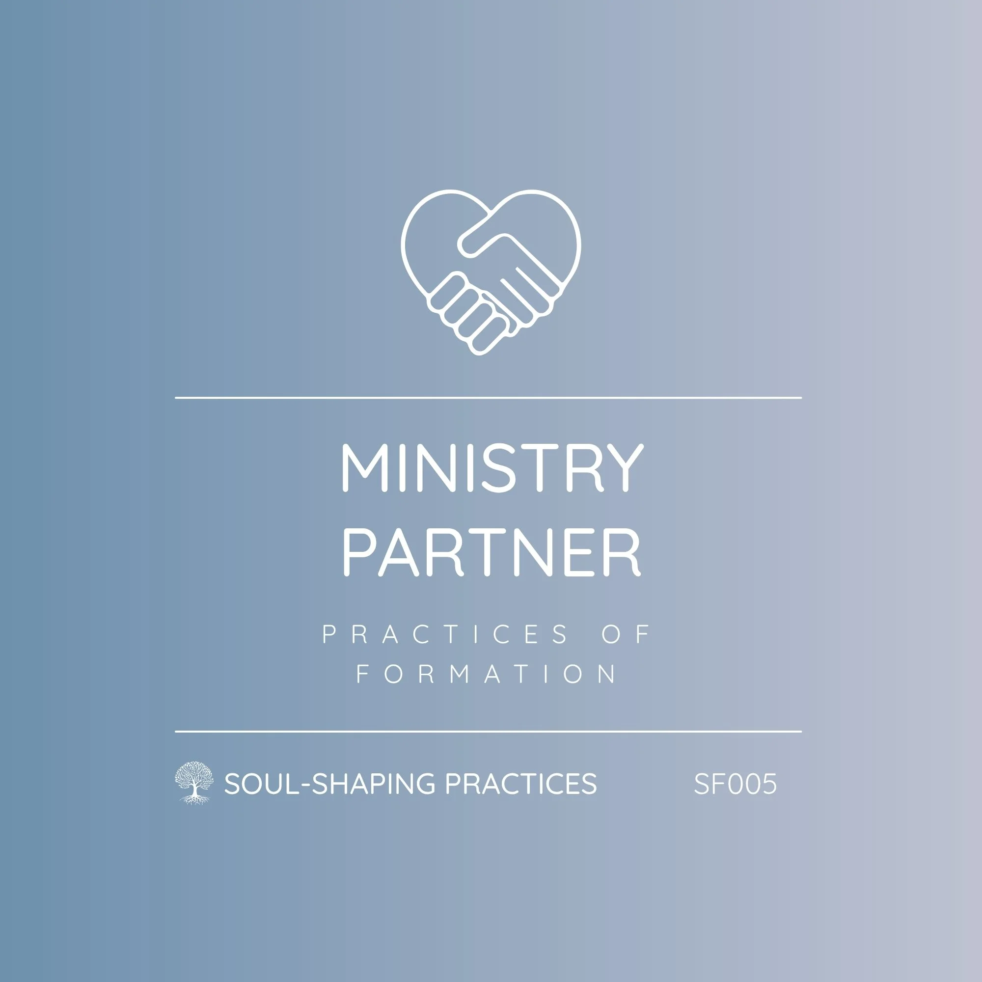 SF005 - Soul Shaping Practices | Ministry Partner