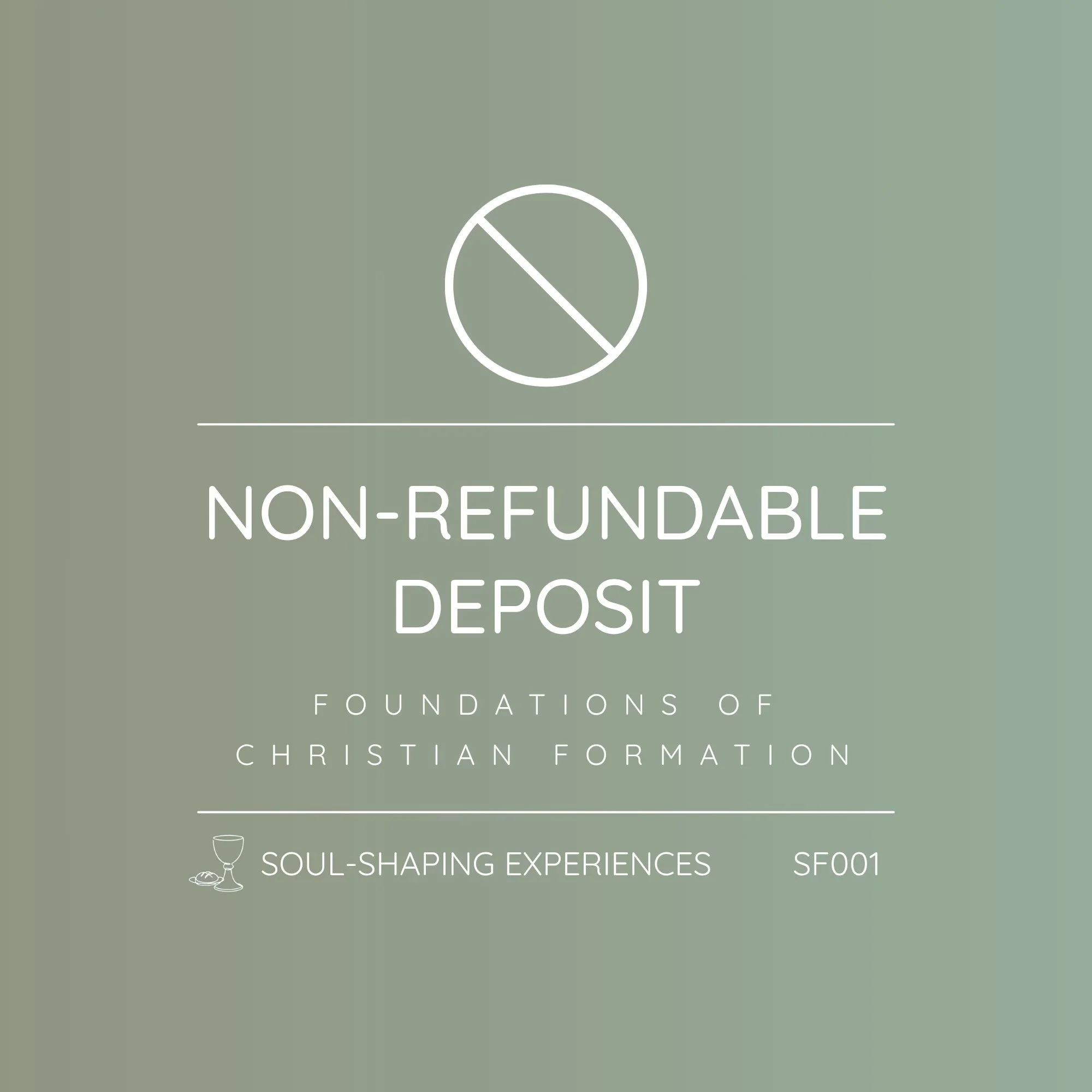 SF001 - Foundations of Christian Formation | Deposit - Secure Your Place (Non-Refundable)