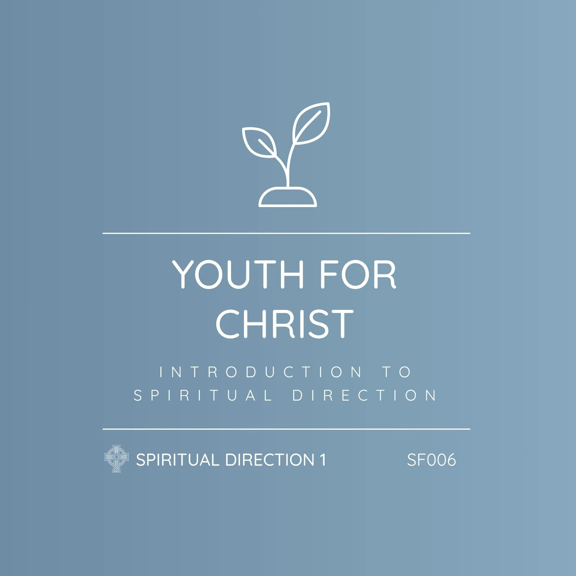 SF006 - Spiritual Direction 1 | Ministry Partner