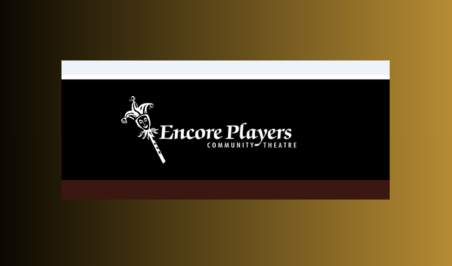 Encore Players: Spring Production. TBD