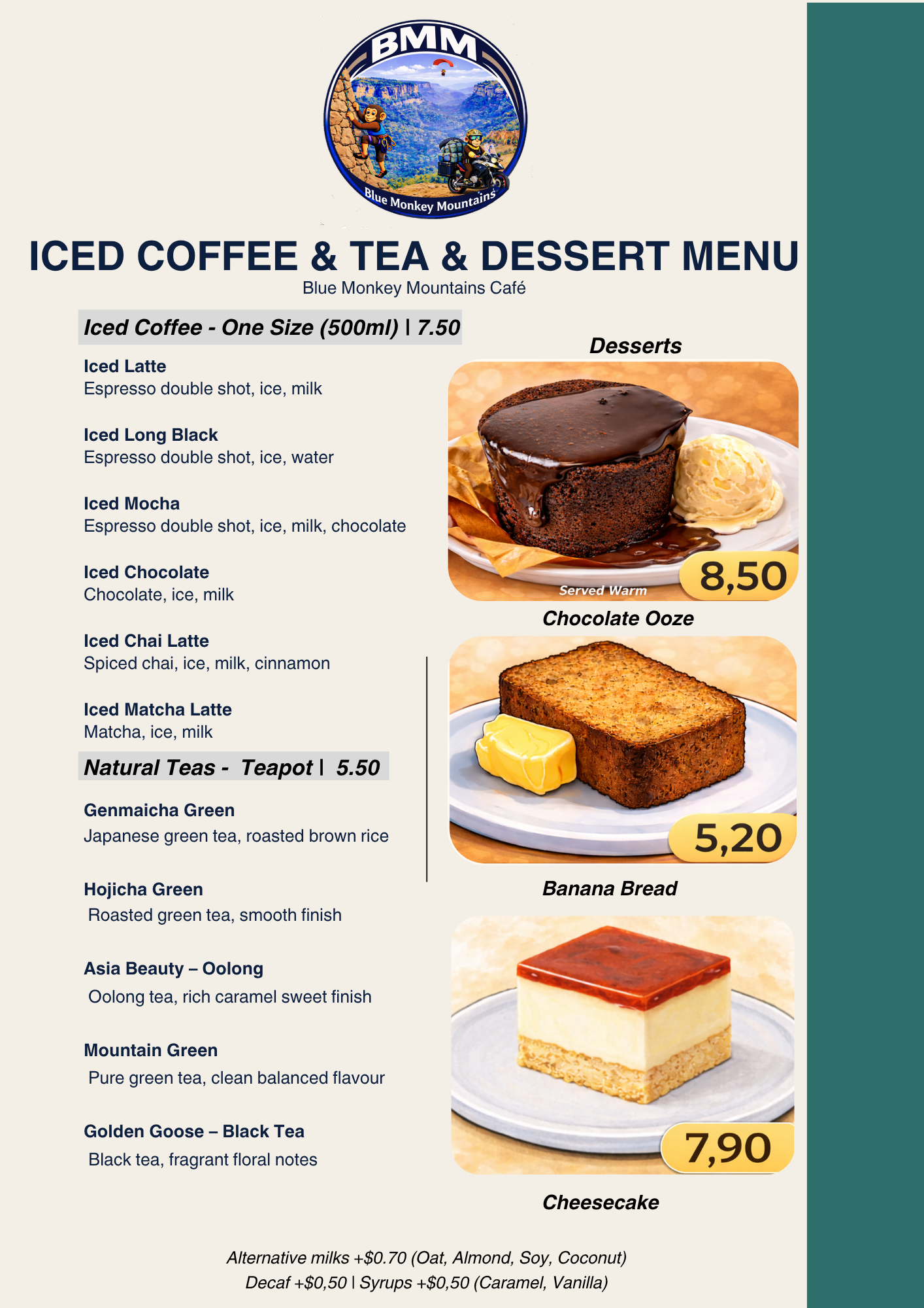 A menu for Blue Monkey Mountains Café featuring options for iced coffee, teas, and desserts. The desserts include a warm chocolate cake with ice cream priced at 8.50, banana bread priced at 5.20, and a cheesecake priced at 7.90.