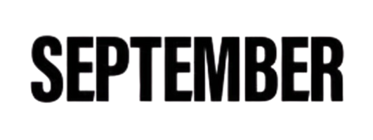 The word 'SEPTEMBER' in large, black capital letters on a dark background.