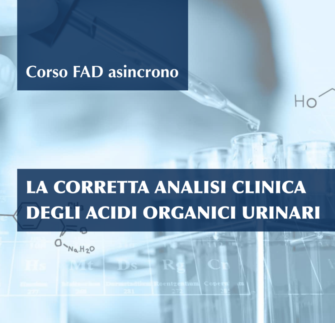 Analisi clinica degli acidi organici urinari: uno strumento utile nella pratica clinica