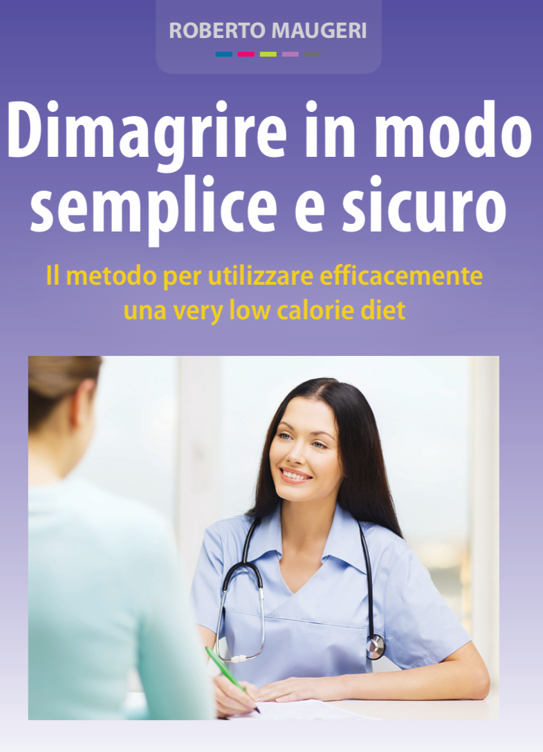 Dimagrire in modo semplice e sicuro: il ruolo delle Very Low Calorie Diet