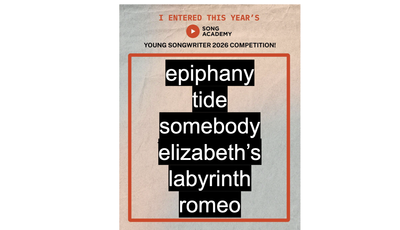 Song Academy’s Young Songwriter competition #SAYS26: 5 songs submitted - March 2026