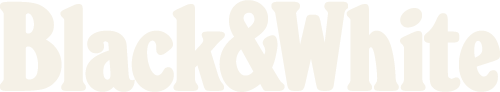 Black &amp; White