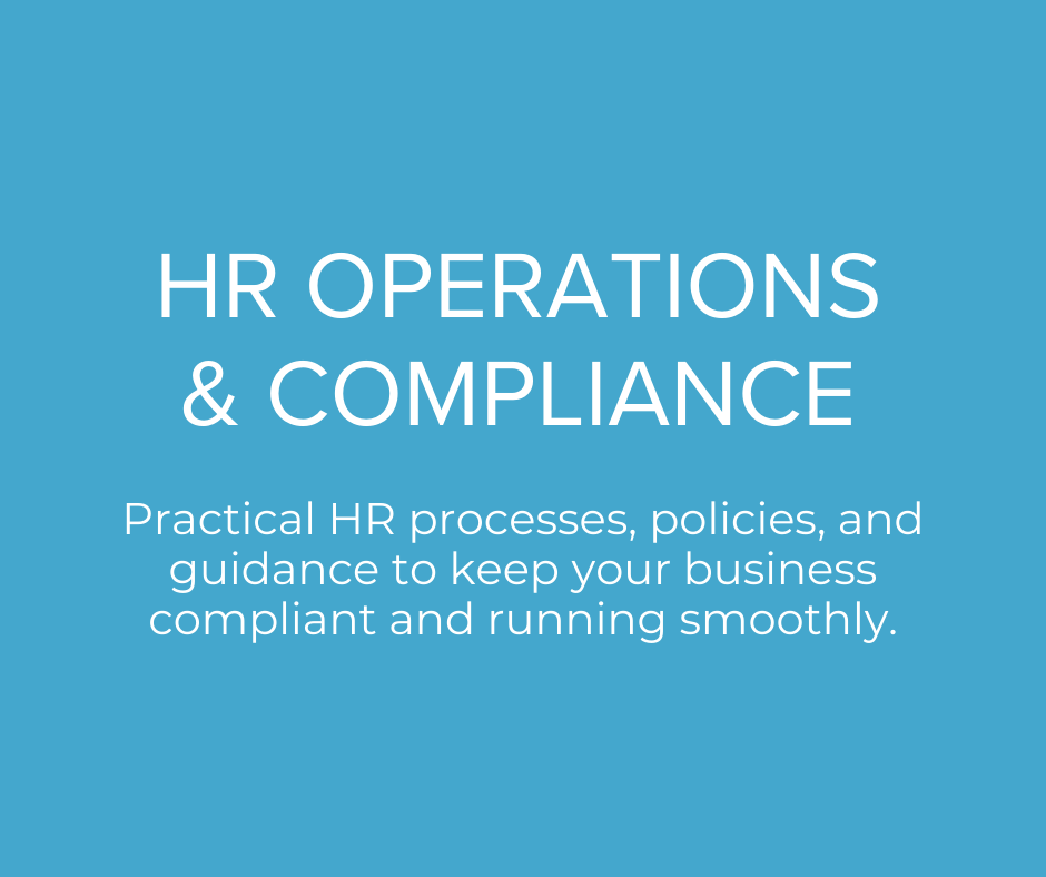 Blue background with white text that reads 'HR Operations & Compliance. Practical HR processes, policies, and guidance to keep your business compliant and running smoothly.'