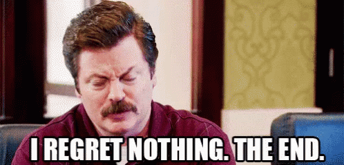 Animated gif of Ron Swanson from Parks and Recreation saying I regret nothing representing Dr. Lori Nabors' unapologetic approach to sober curiosity