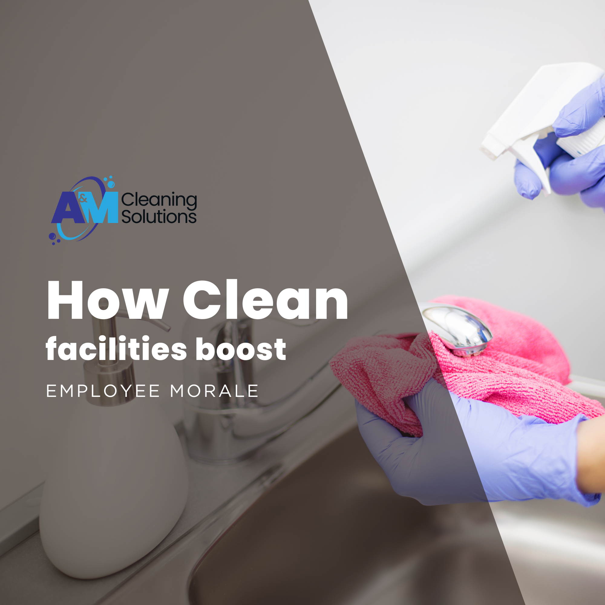 How Clean Facilities Boost Employee Morale