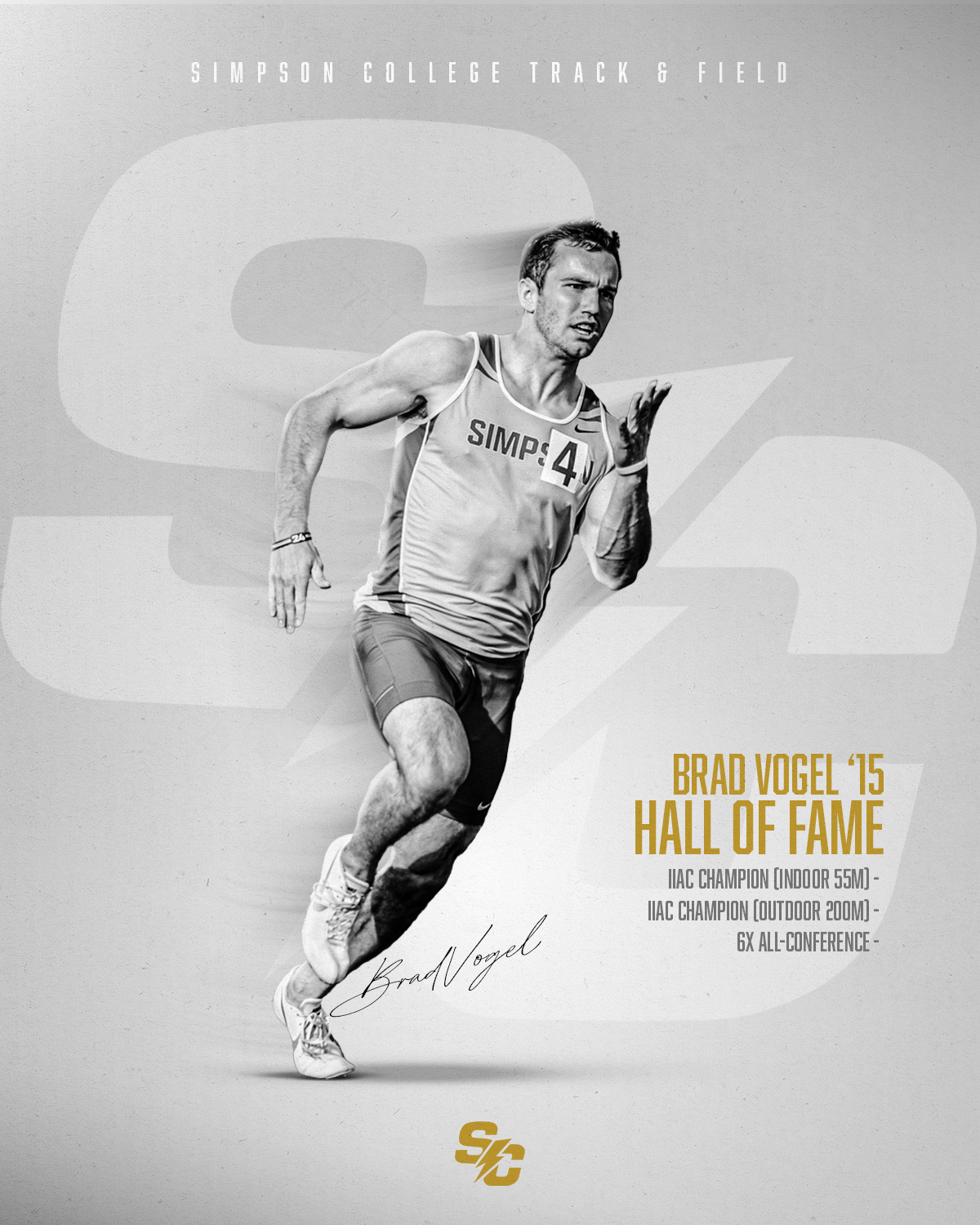 Black and white photo of Brad Vogel running on a track, wearing a Simpson College sports uniform. Text indicates he is a Hall of Fame inductee in 2015, with achievements in indoor and outdoor track and field, and six all-conference selections.