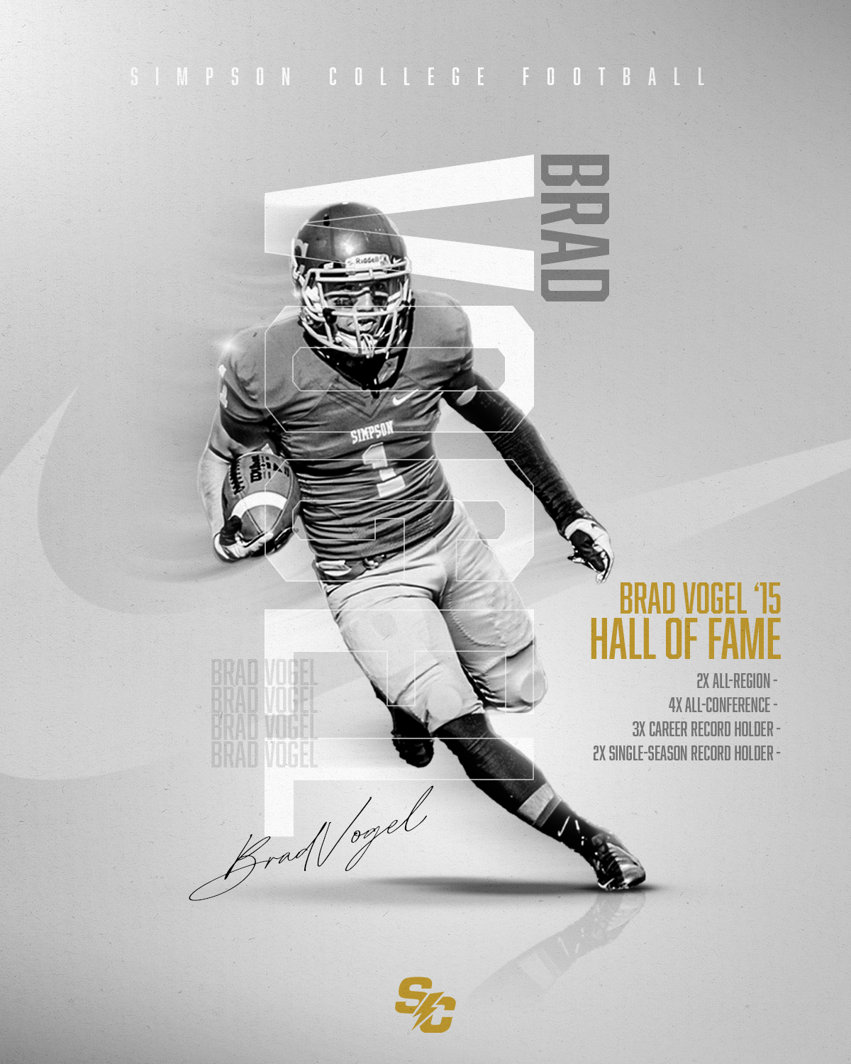 Black and white action shot of a football player running with a ball, with graphic text overlay highlighting Brad Vogel's Hall of Fame career achievements and signatures.