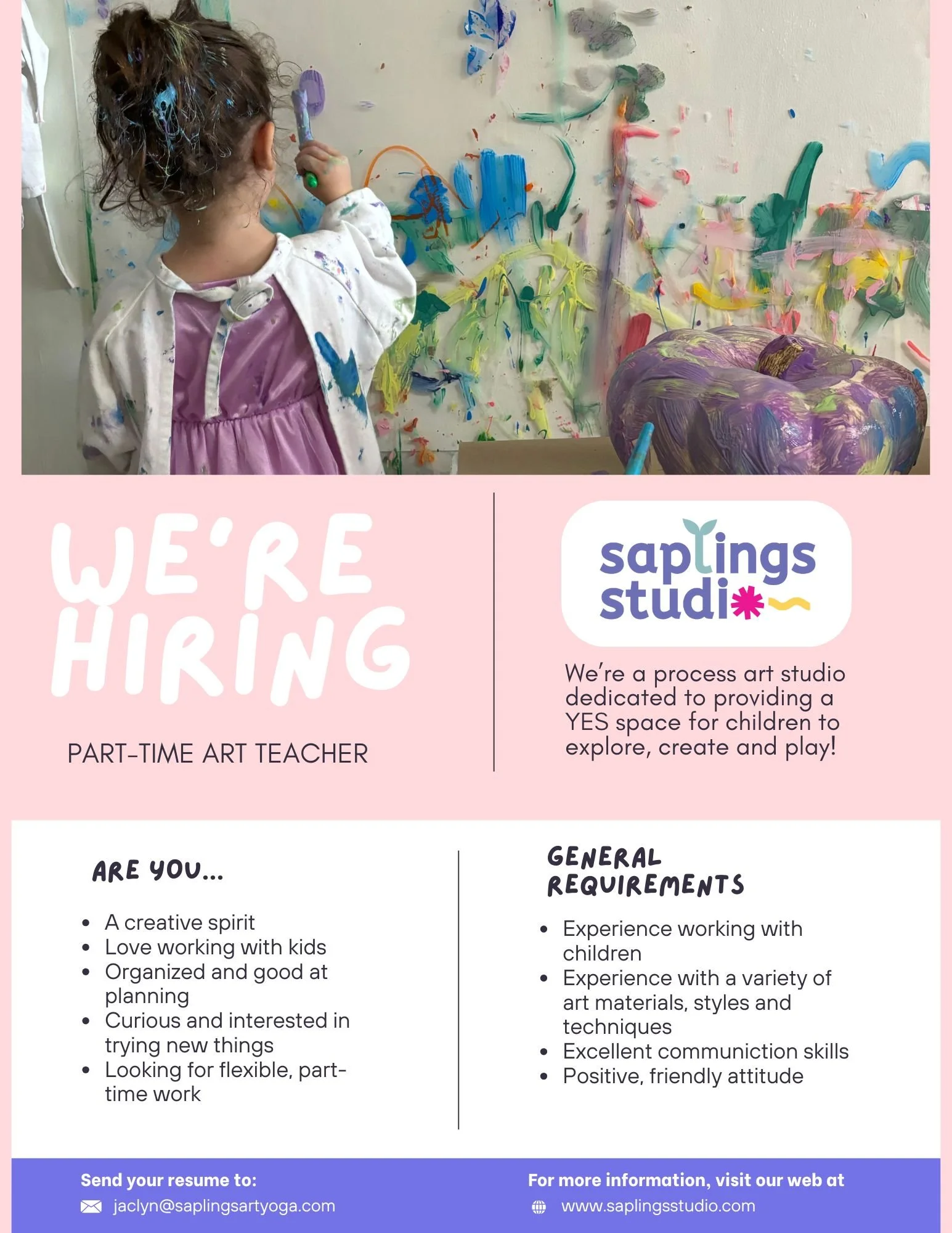 A child with curly hair standing in front of a wall covered with colorful paint, holding a paintbrush. The wall has various paint splatters and strokes, and there's a purple pumpkin art piece on the table. The image is part of an advertisement for a part-time art teacher position at Saplings Studio, featuring text about job requirements and application contact information.