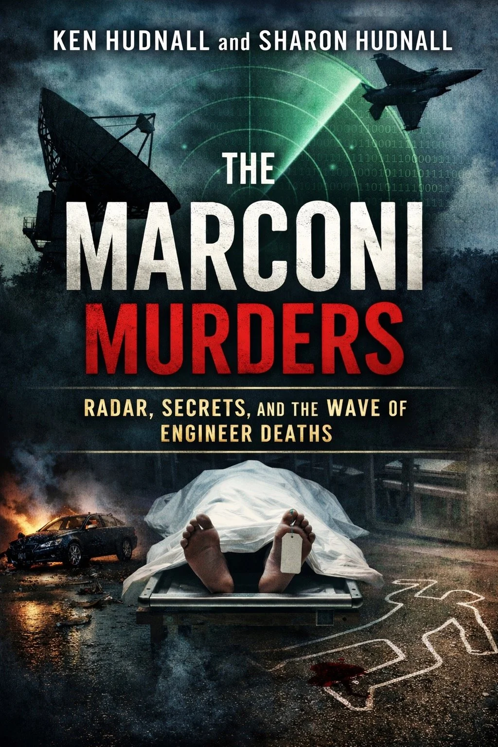 The Marconi Murders: Radar, Secrets and the Wave of Engineer Deaths