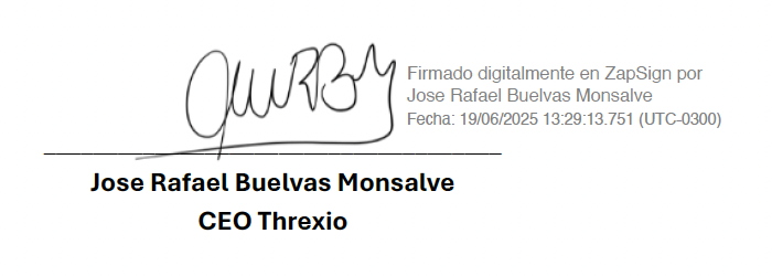 Firma digital de Jose Rafael Buelvas Monsalve como CEO de Threxio, firmada en ZapSign el 19 de junio de 2025 a las 13:29