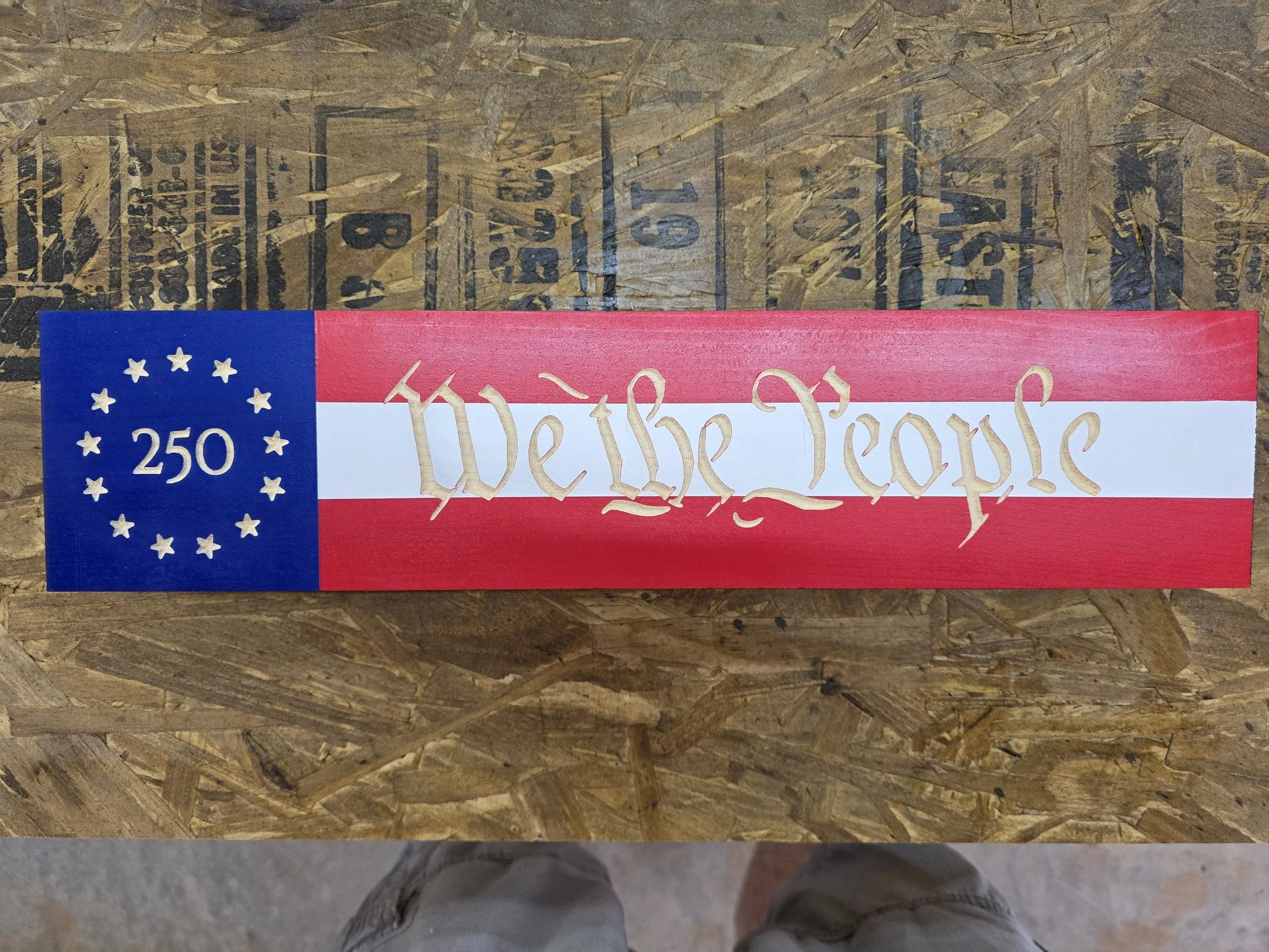 "We the People" sign - 250th Anniversary 