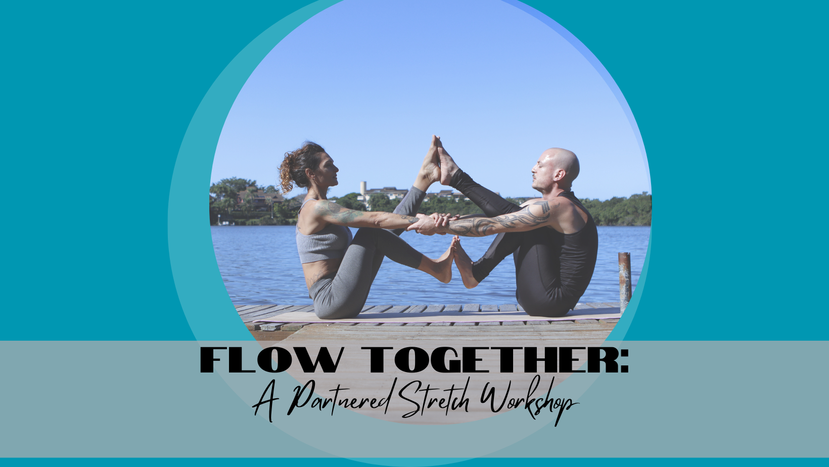 Two people practicing partner stretching outdoors on a dock by a lake, with trees and buildings in the background, performing a partner stretch with their feet pressed against each other's hands.